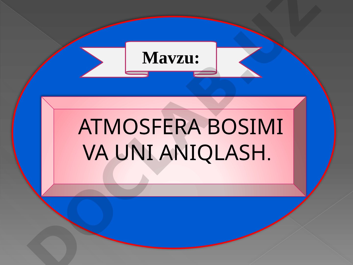 Atmosfera bosimi va uni aniqlash
