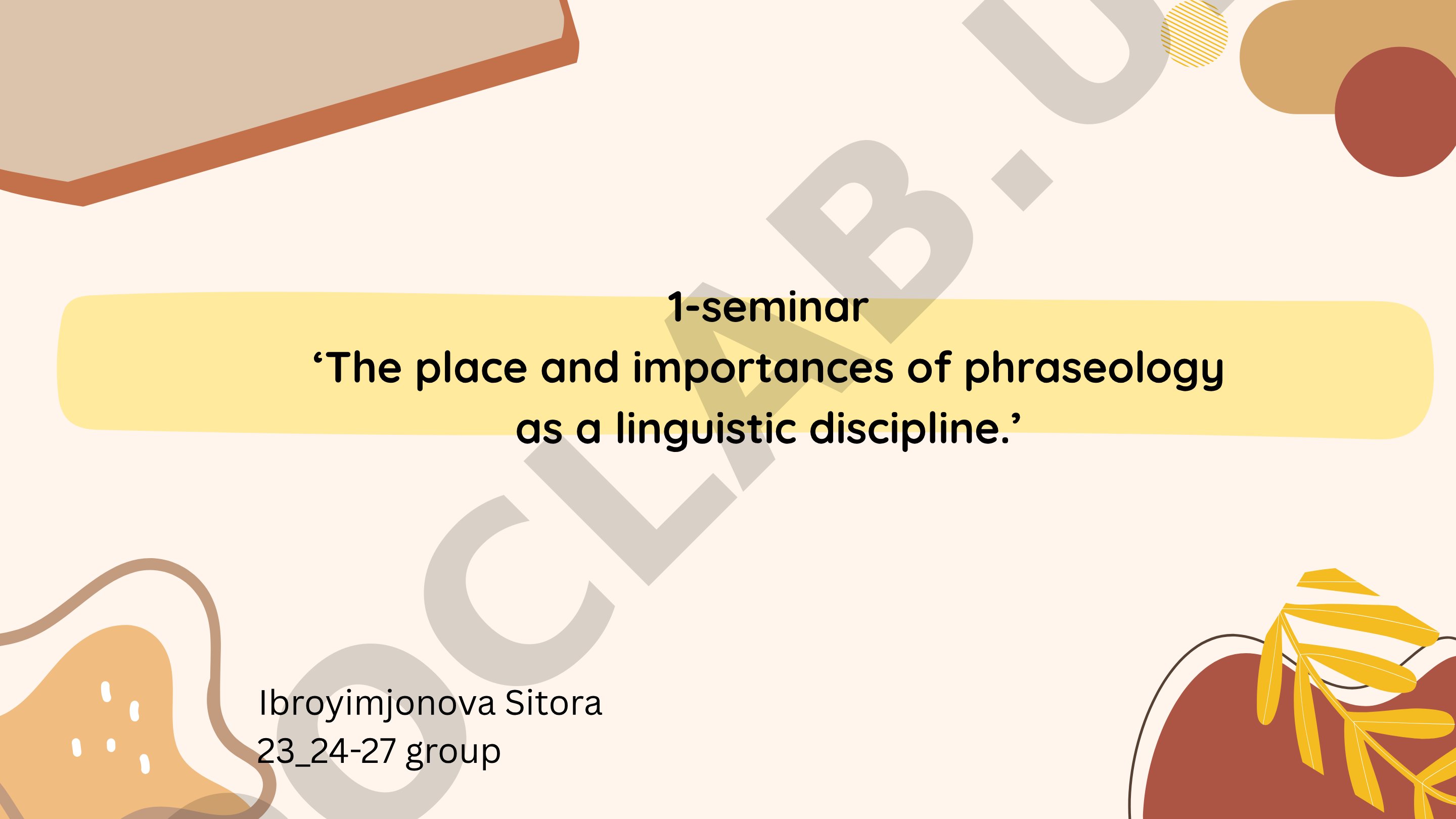 The place and importances of phraseology as a linguistic discipline
