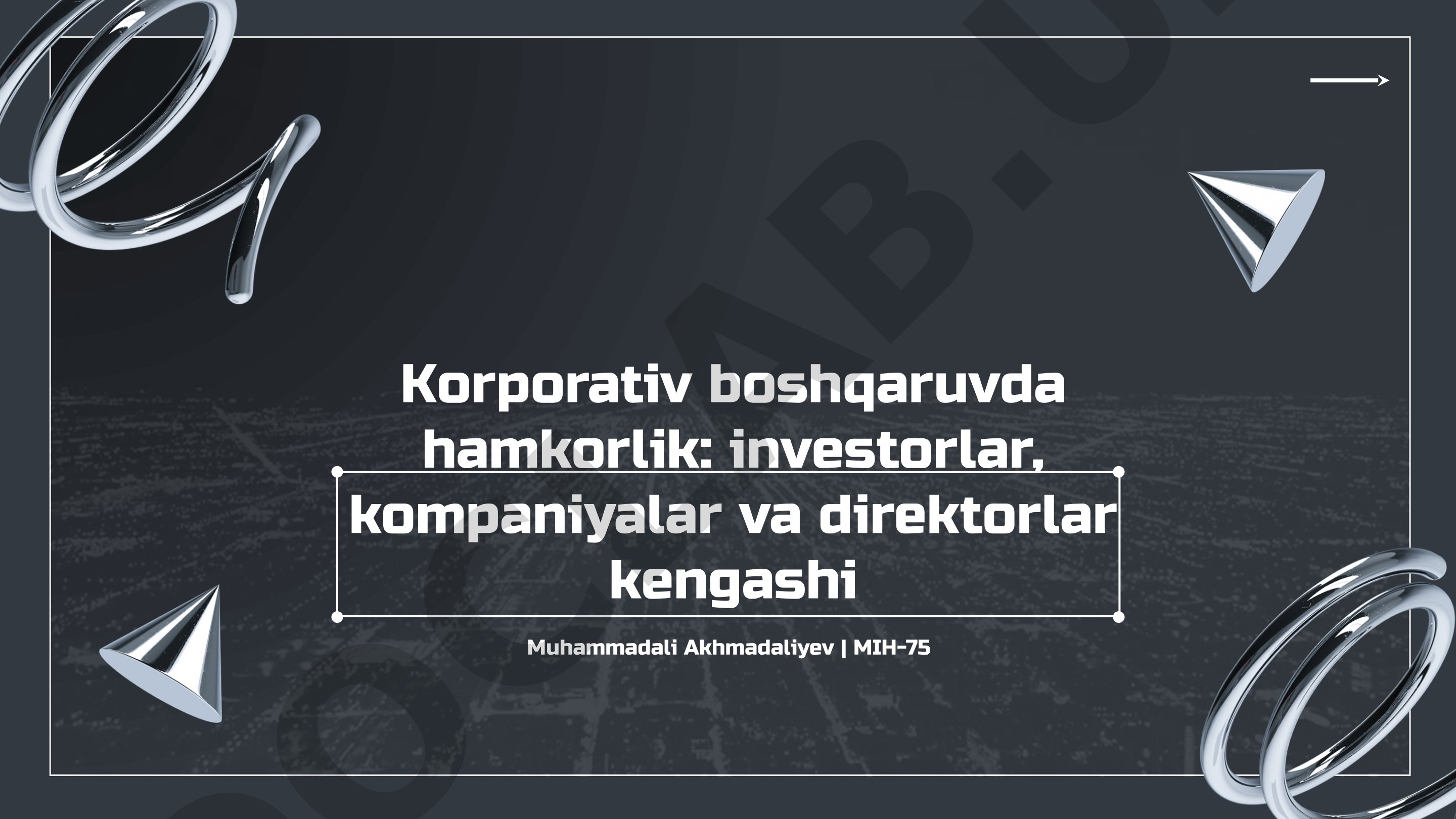 Korporativ boshqaruvda hamkorlik: investorlar, kompaniyalar va direktorlar kengashi