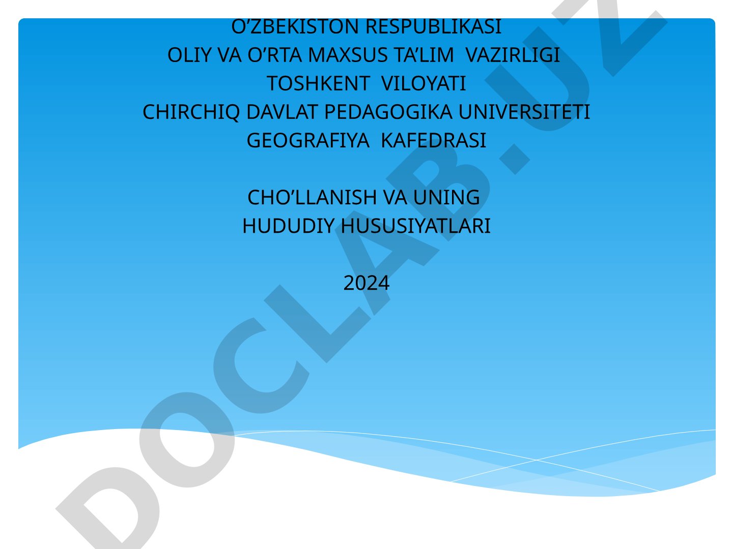Cho’llanish va uning hududiy hususiyatlari