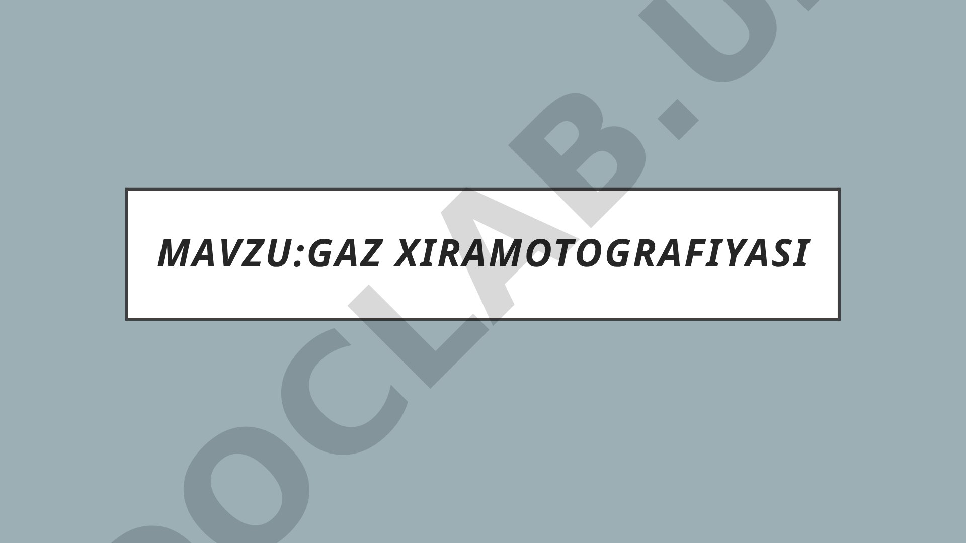 Gaz xiramotografiyasi