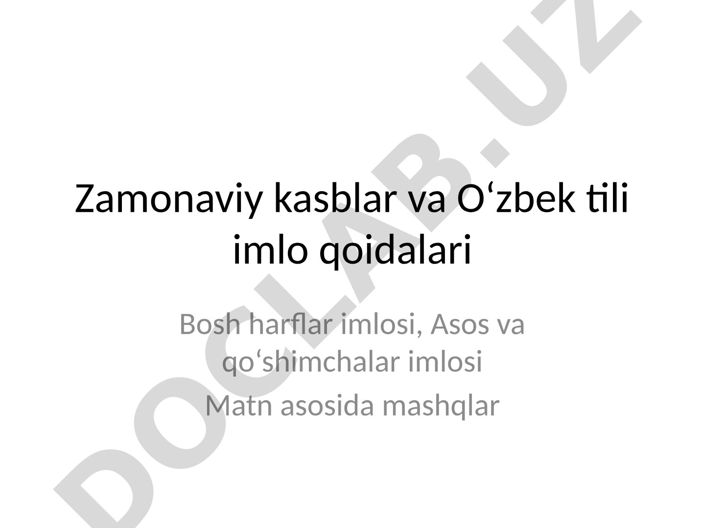 Zamonaviy kasblar va O‘zbek tili imlo qoidalari