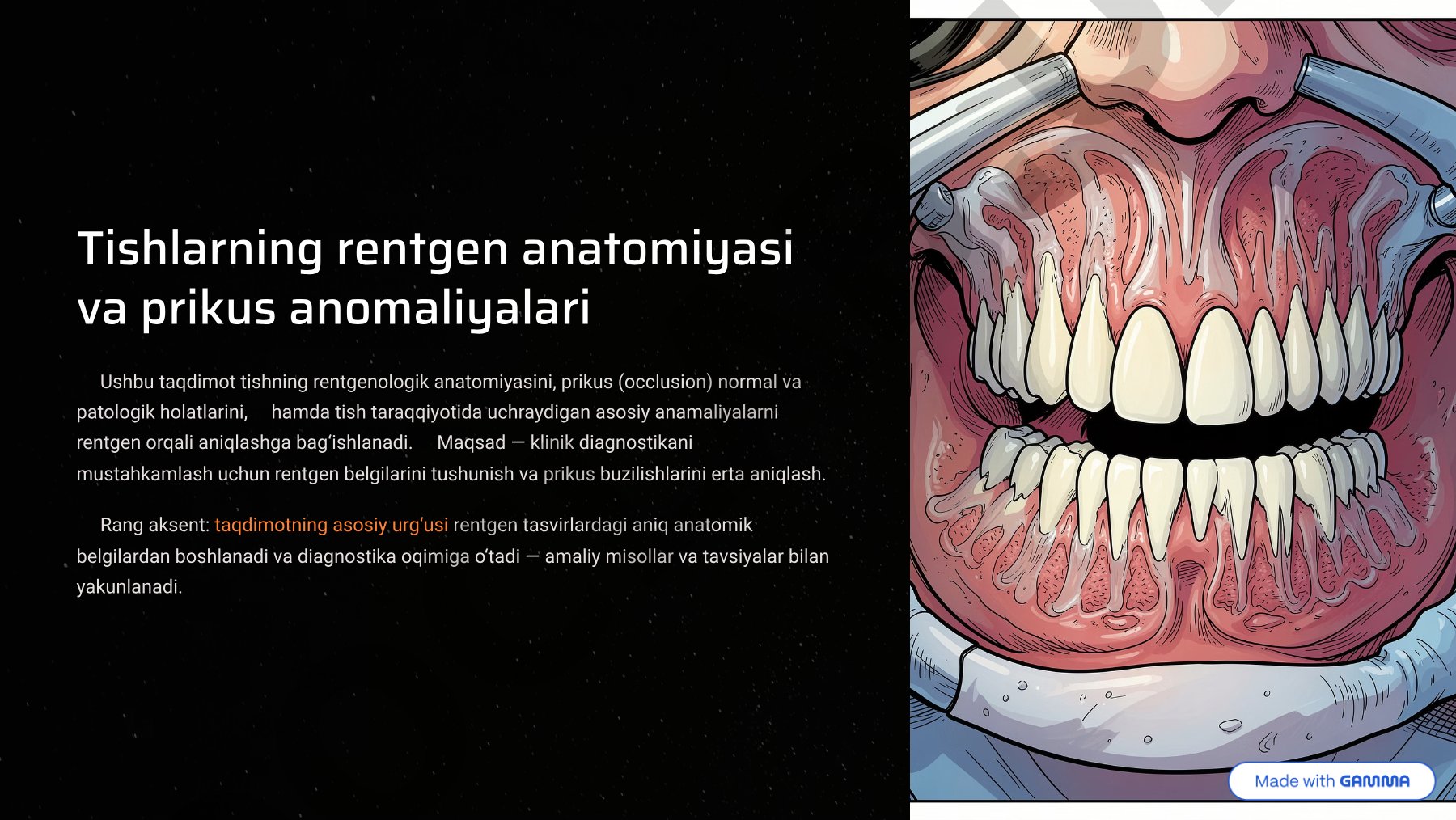 Tishlarning rentgen anatomiyasi va prikus anomaliyalari
