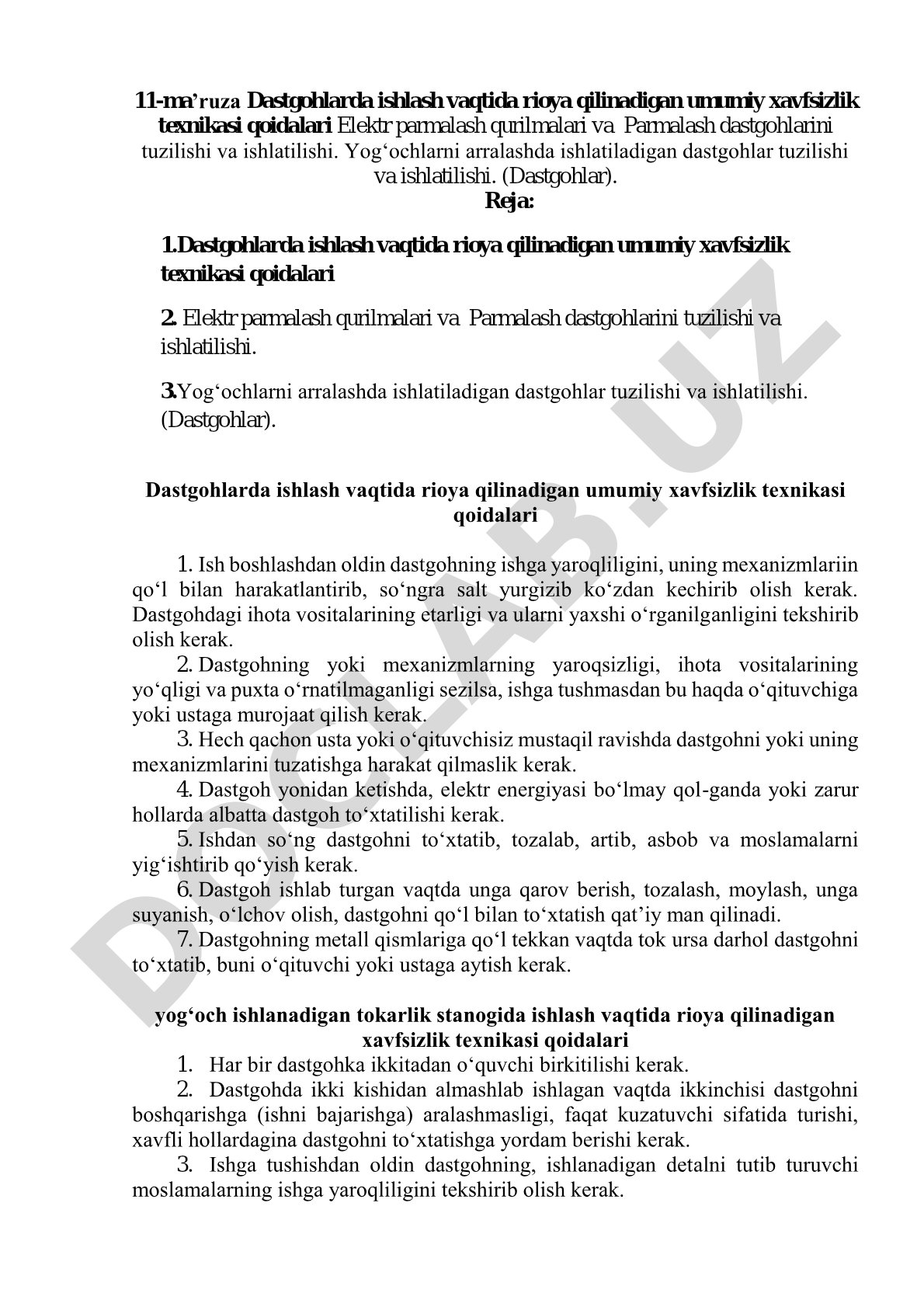 Dastgohlarda ishlash vaqtida rioya qilinadigan umumiy xavfsizlik texnikasi qoidalari