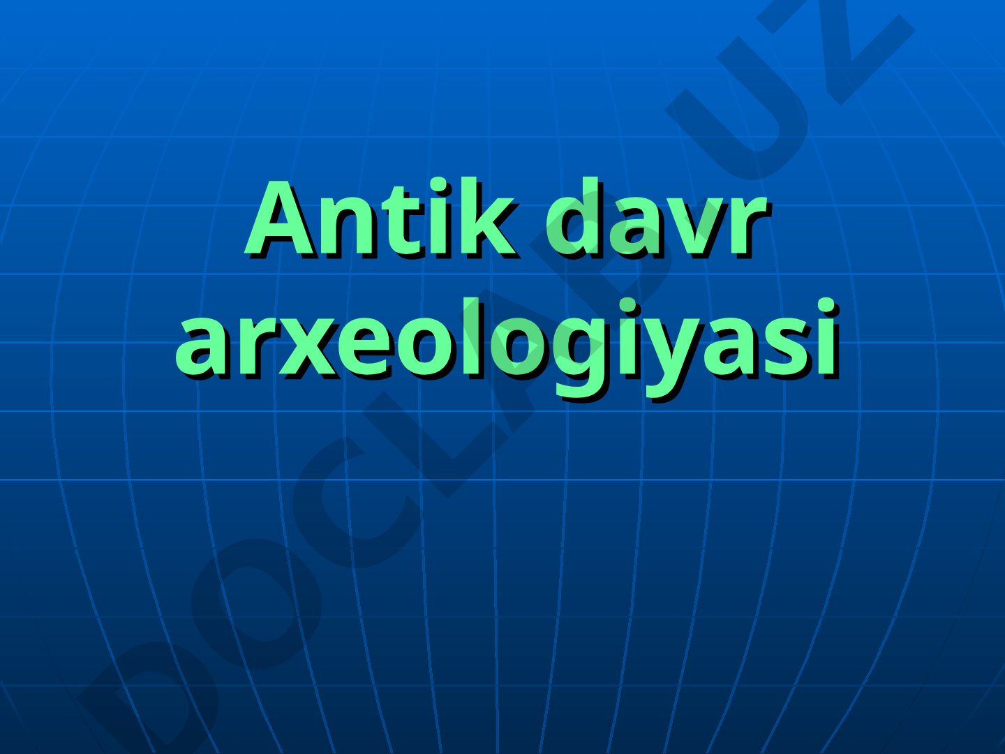 Antik davr arxeologiyasi