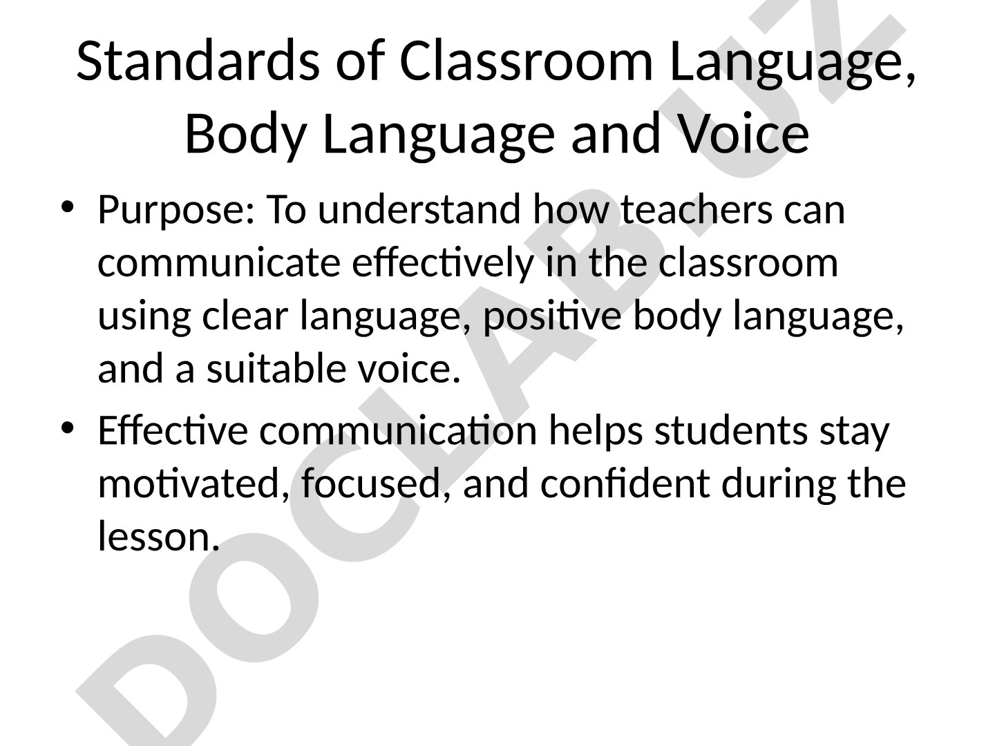 Standards of Classroom Language, Body Language and Voice