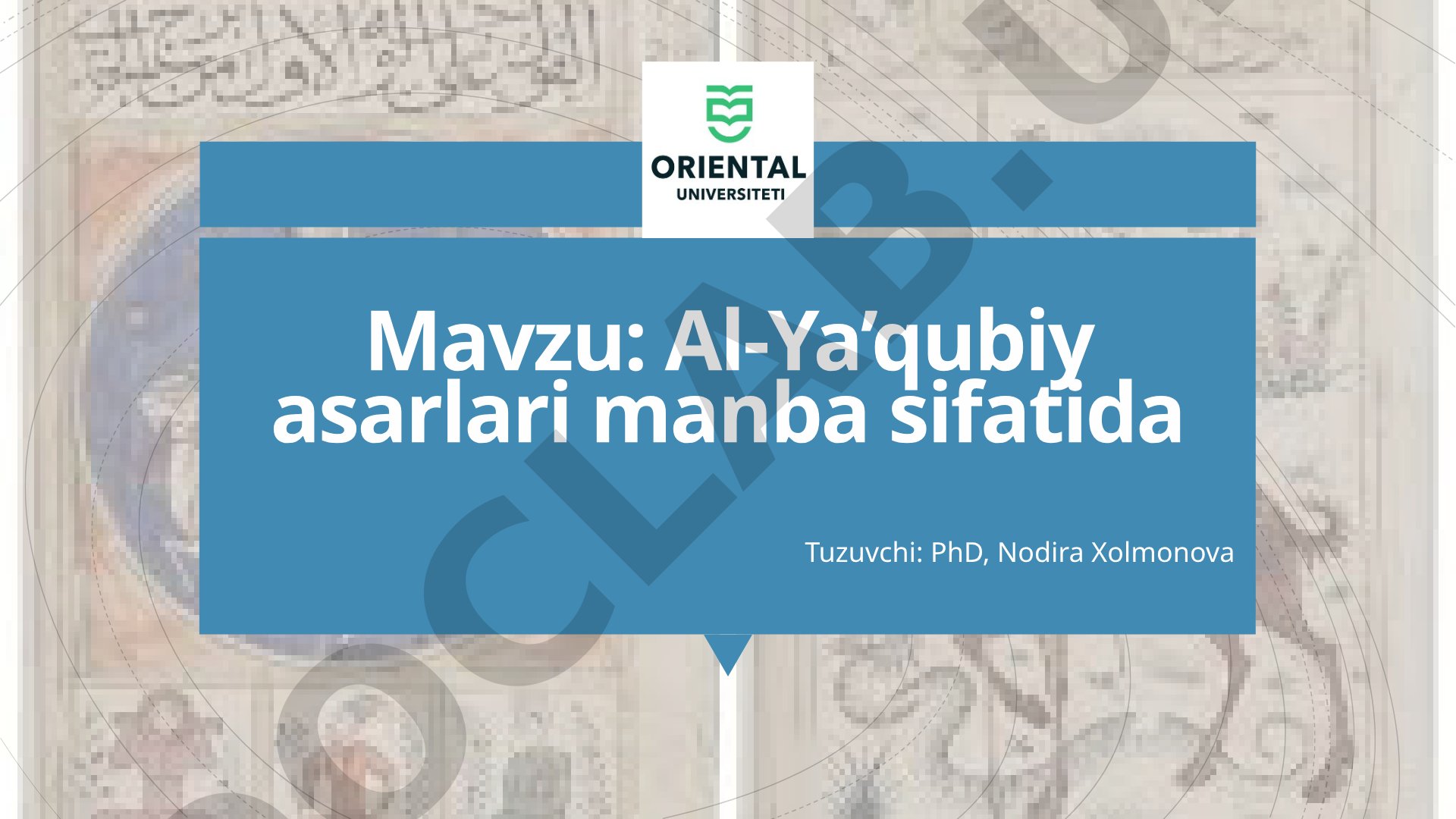 Al-Ya’qubiy asarlari manba sifatida