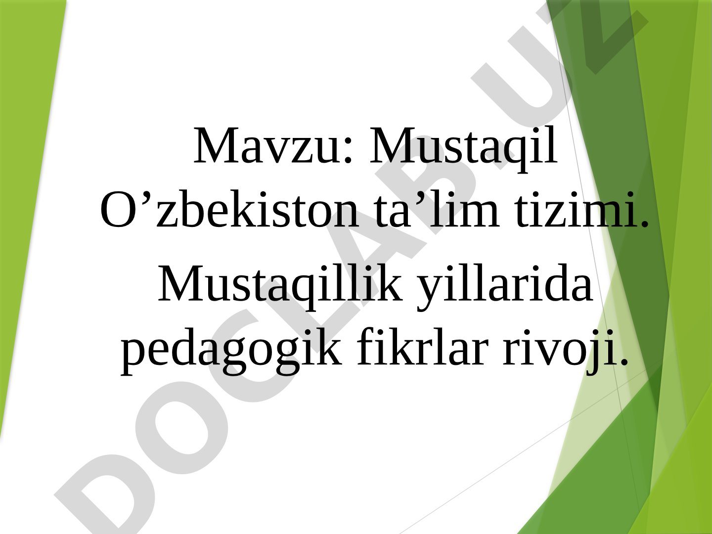 Mustaqil O’zbekiston ta’lim tizimi