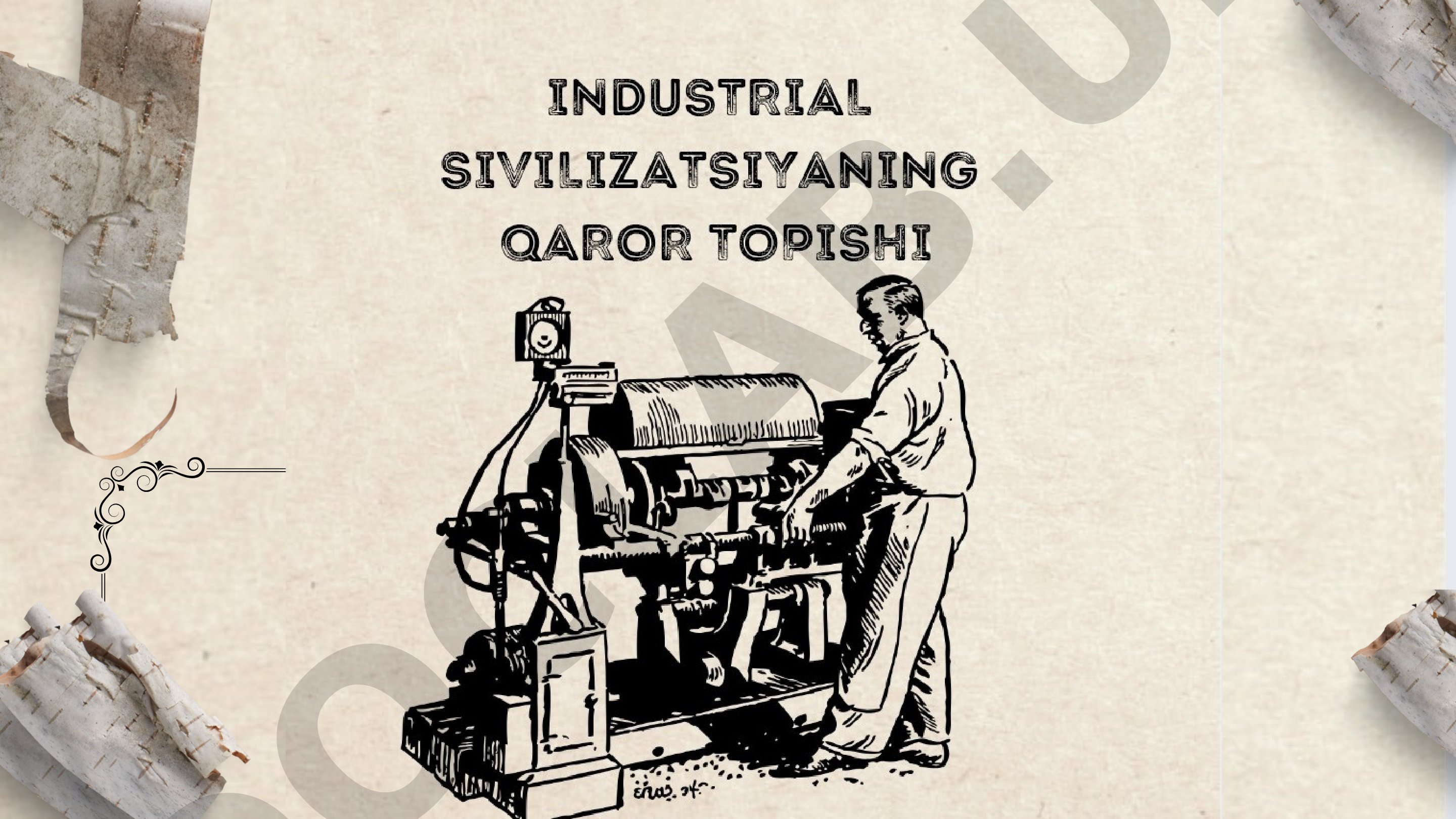 INDUSTRIAL SVILIZATSIYA QAY TARZDA PAYDO BOʻLDI?