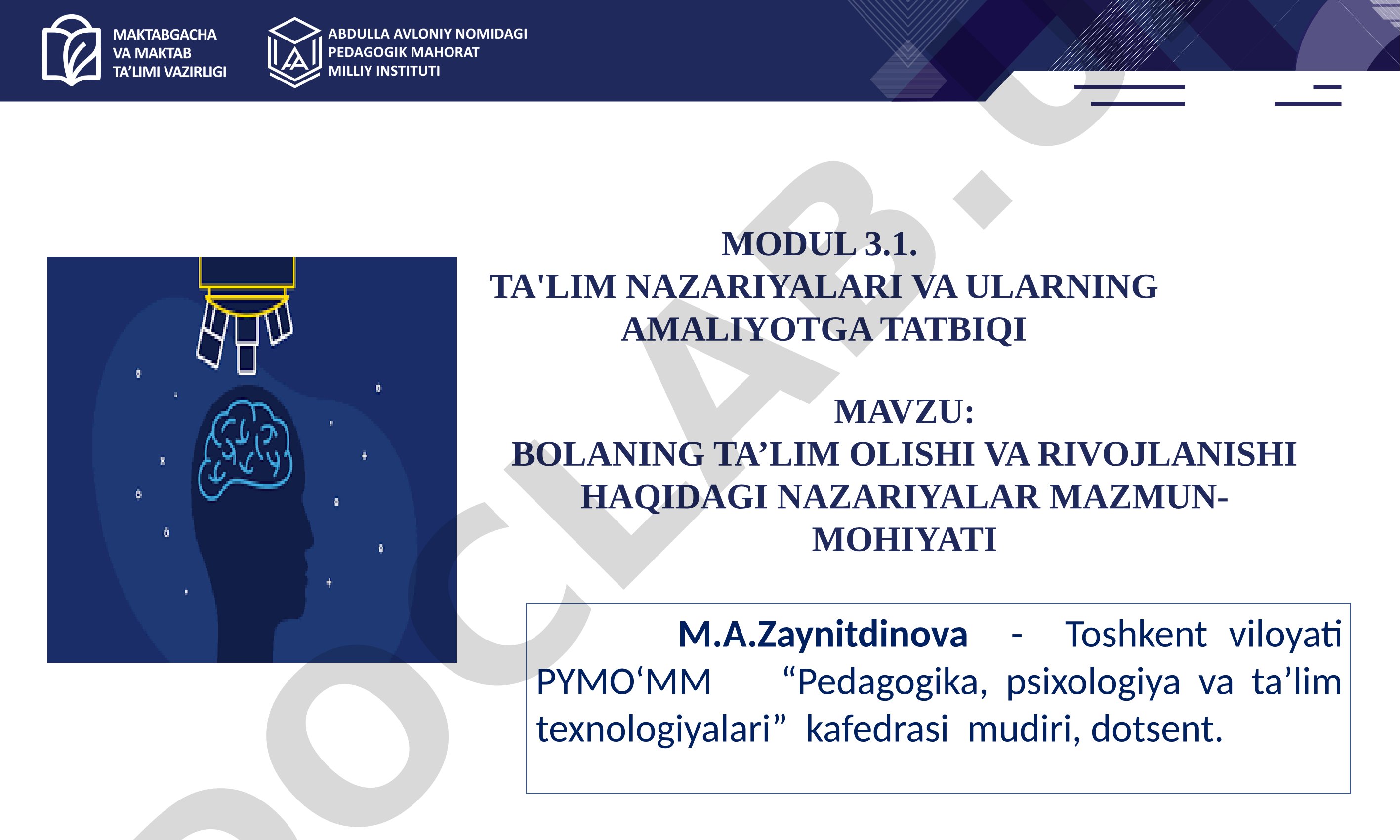 BOLANING TA’LIM OLISHI VA RIVOJLANISHI HAQIDAGI NAZARIYALAR MAZMUN-MOHIYATI