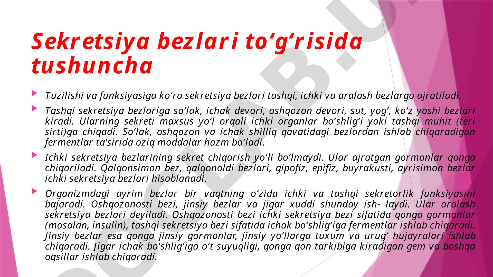 Sekretsiya bezlari to‘g‘risida tushuncha