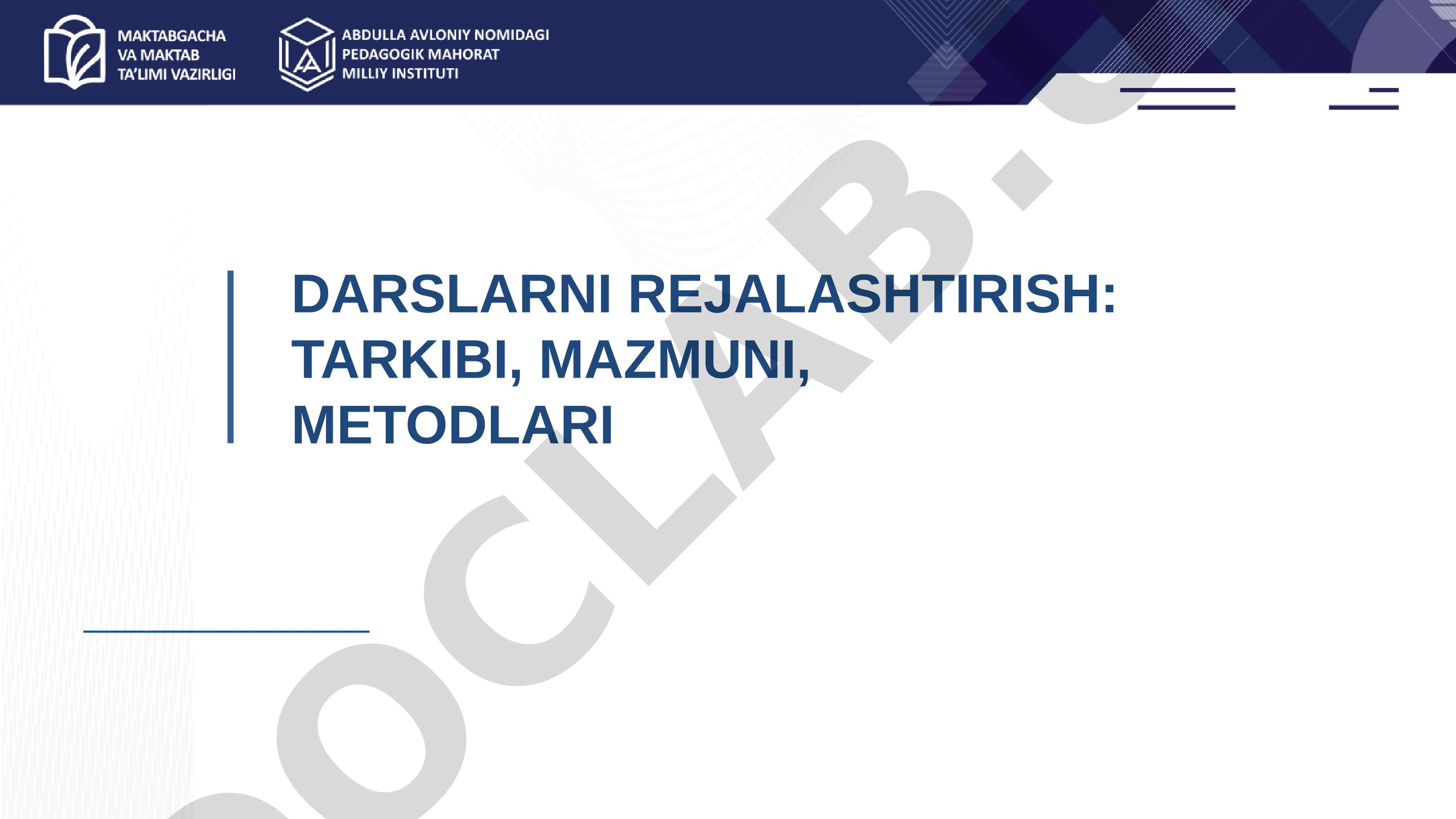 Darslarni rejalashtirish: tarkibi, mazmuni, metodlari