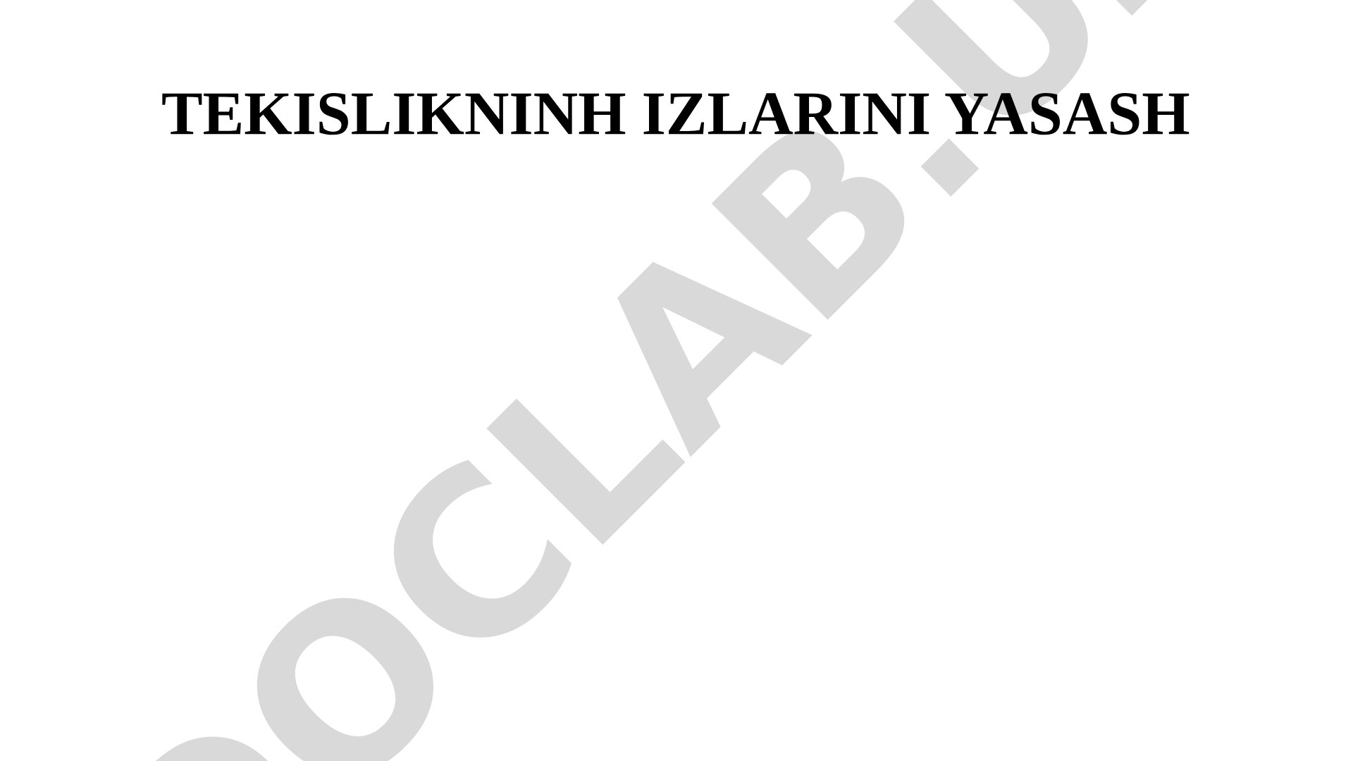 TEKISLIKNINH IZLARINI YASASH