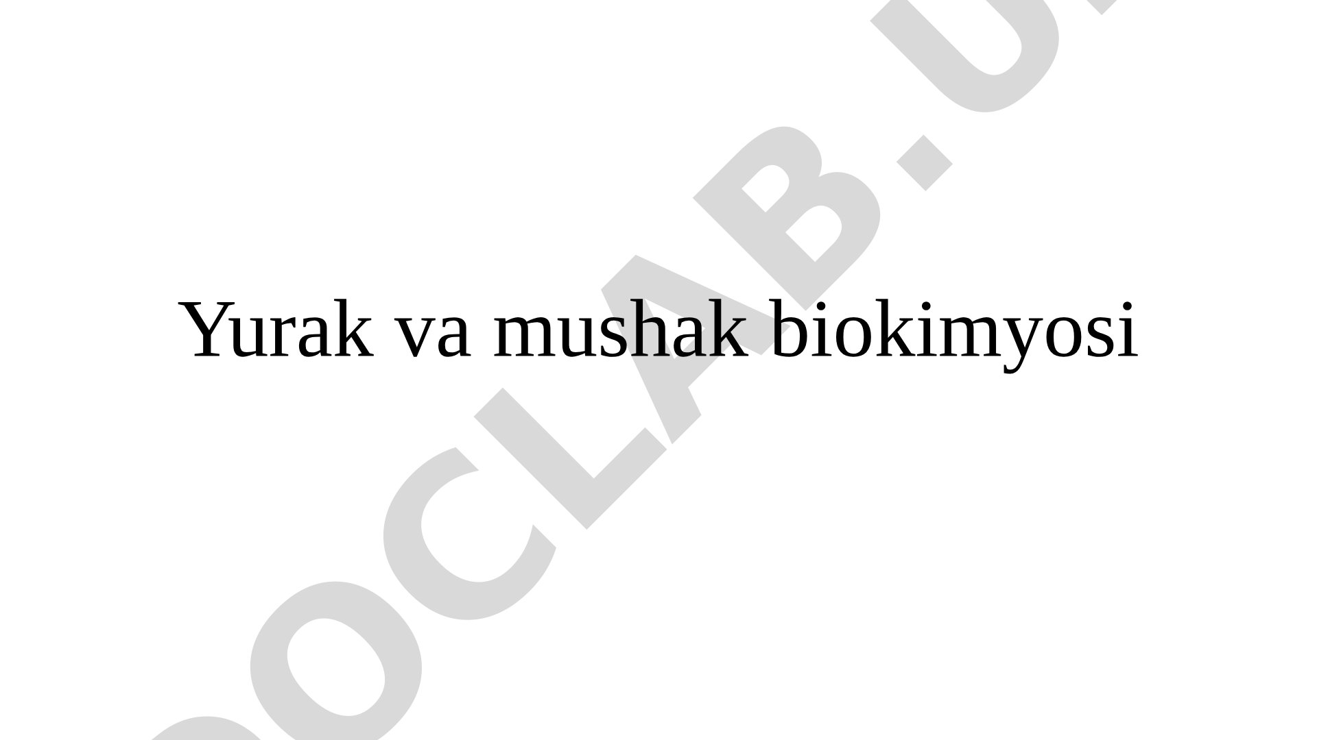 Yurak va mushak biokimyosi