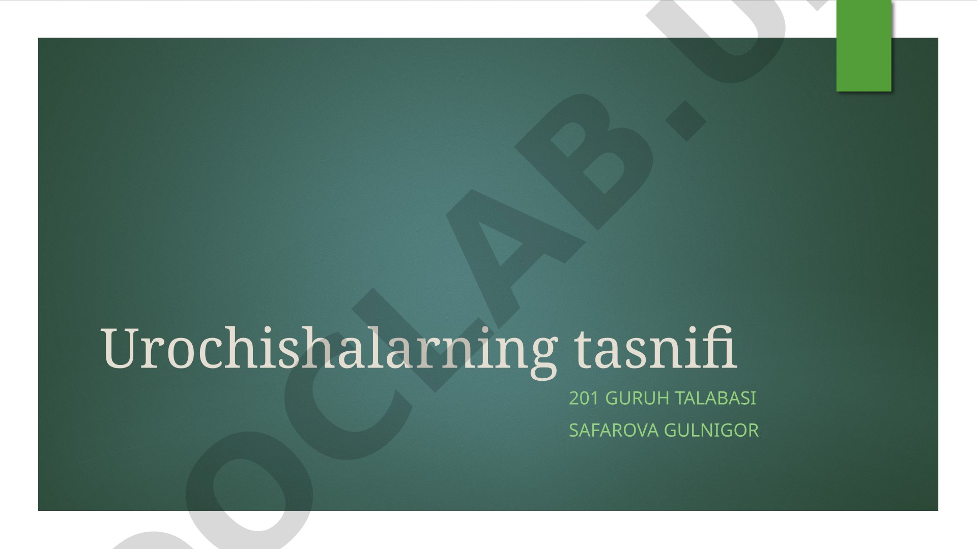 Urochishalarning tasnifi