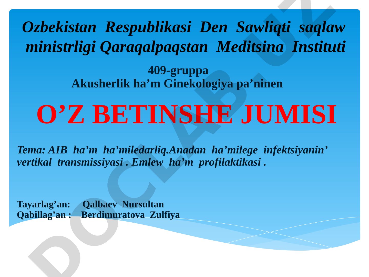 AIB ha’m ha’miledarliqda infektsiyanin’ vertikal transmissiyasi, emlew ha’m profilaktikasi