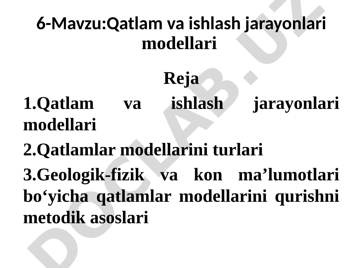 Qatlam va ishlash jarayonlari modellari