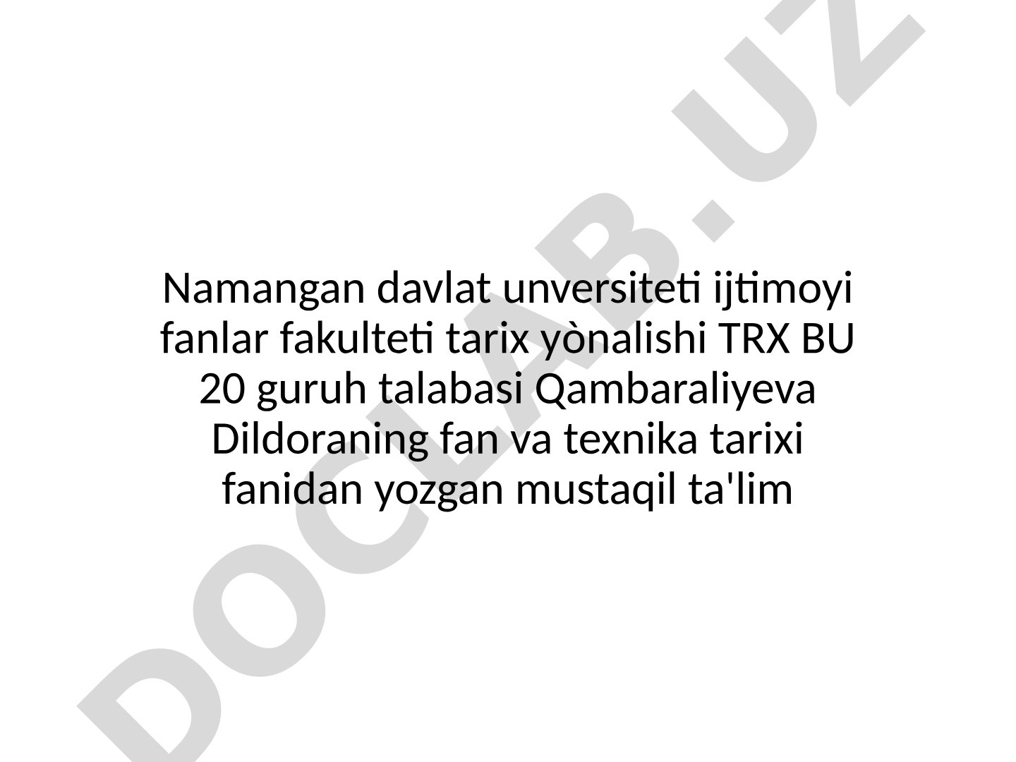 Fan va texnika tarixi fanidan mustaqil ta'lim