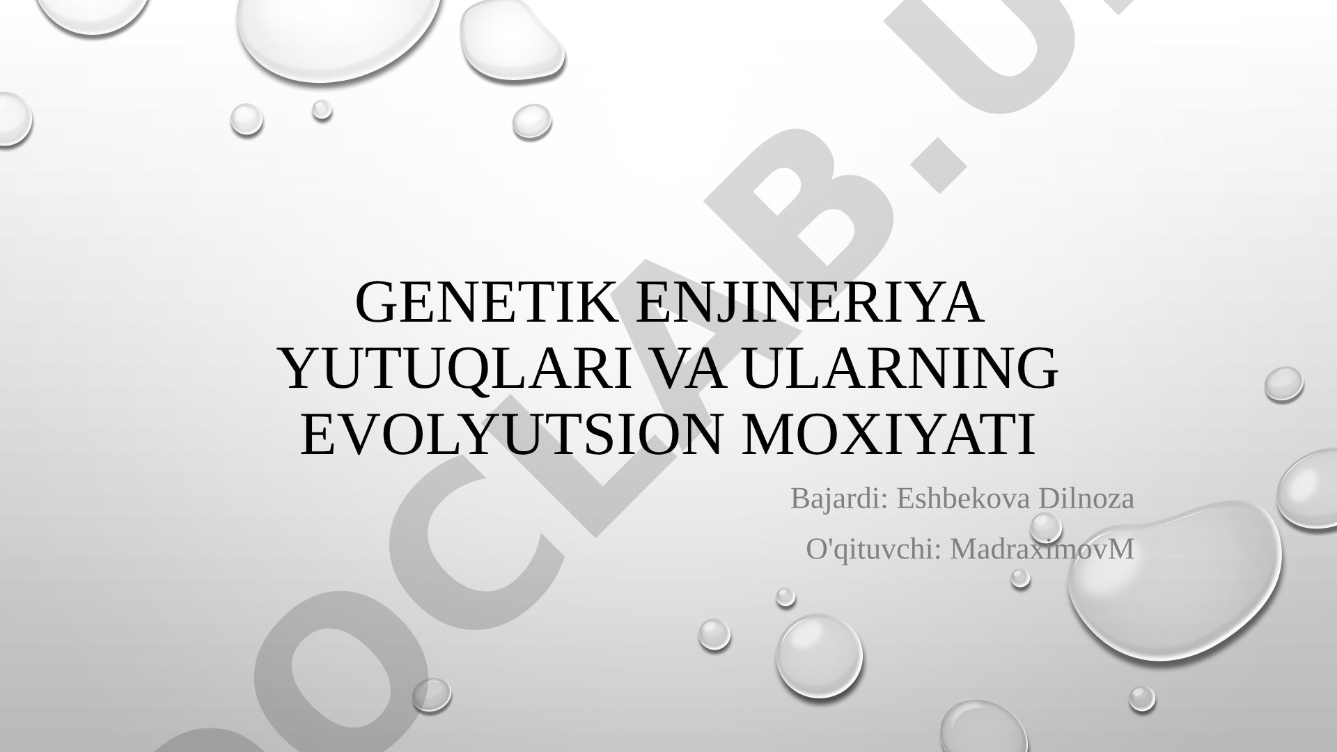 Genetik enjineriya yutuqlari va ularning evolyutsion moxiyati