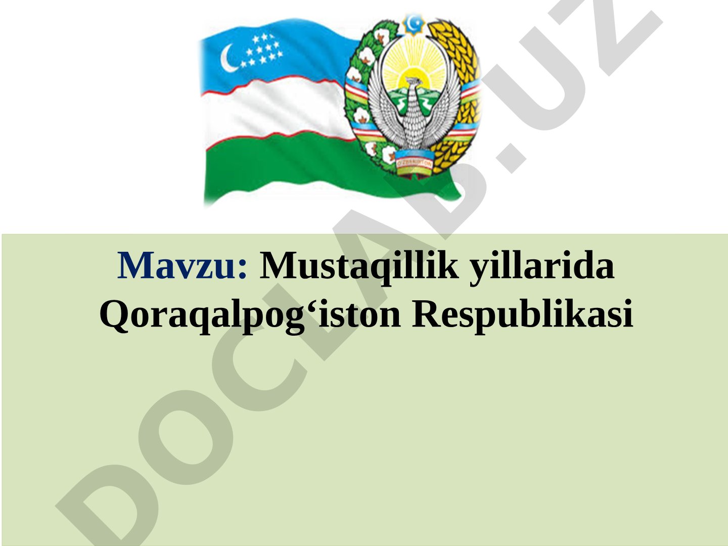Mustaqillik yillarida Qoraqalpog‘iston Respublikasi