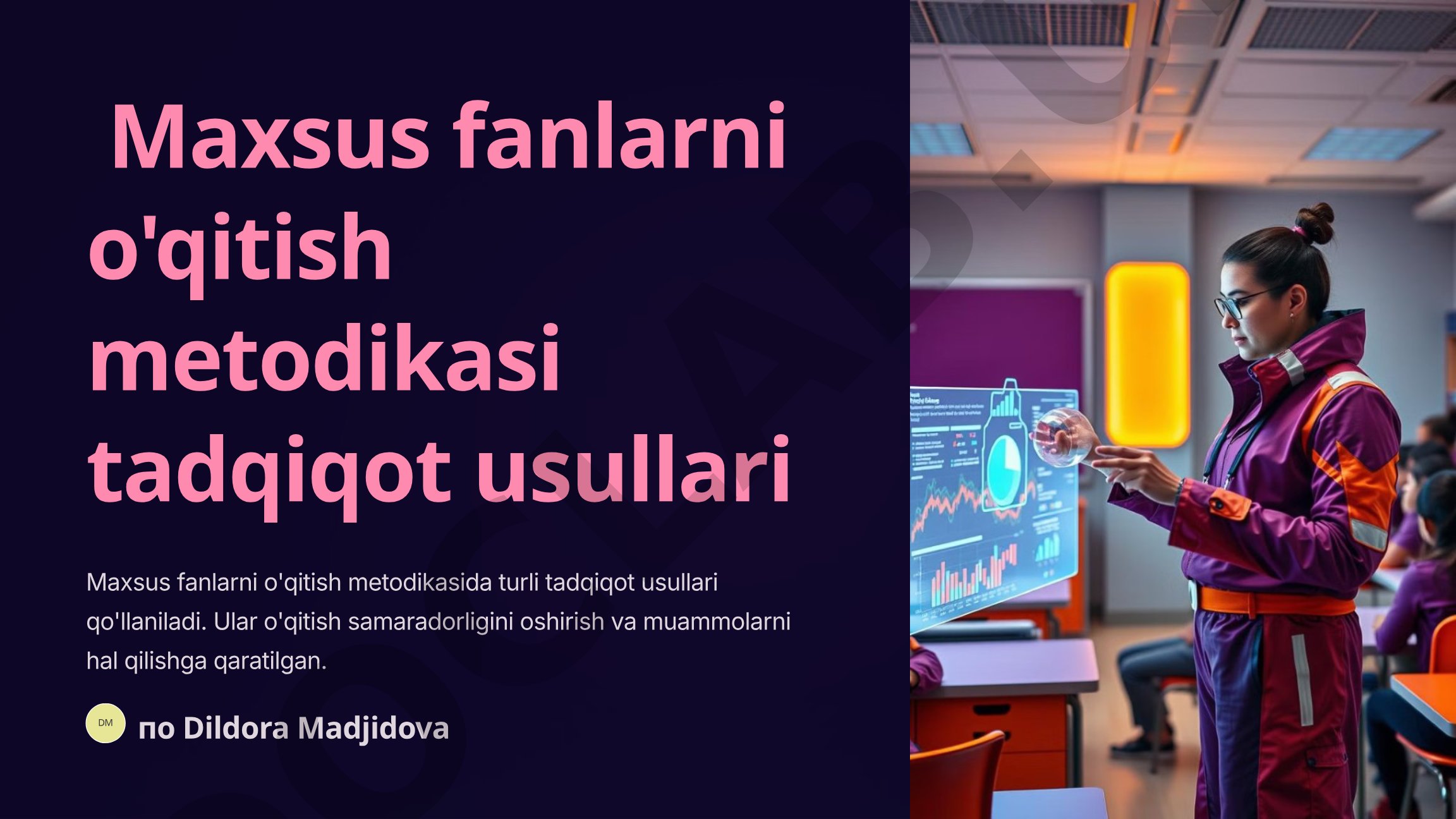 Maxsus fanlarni o'qitish metodikasi tadqiqot usullari