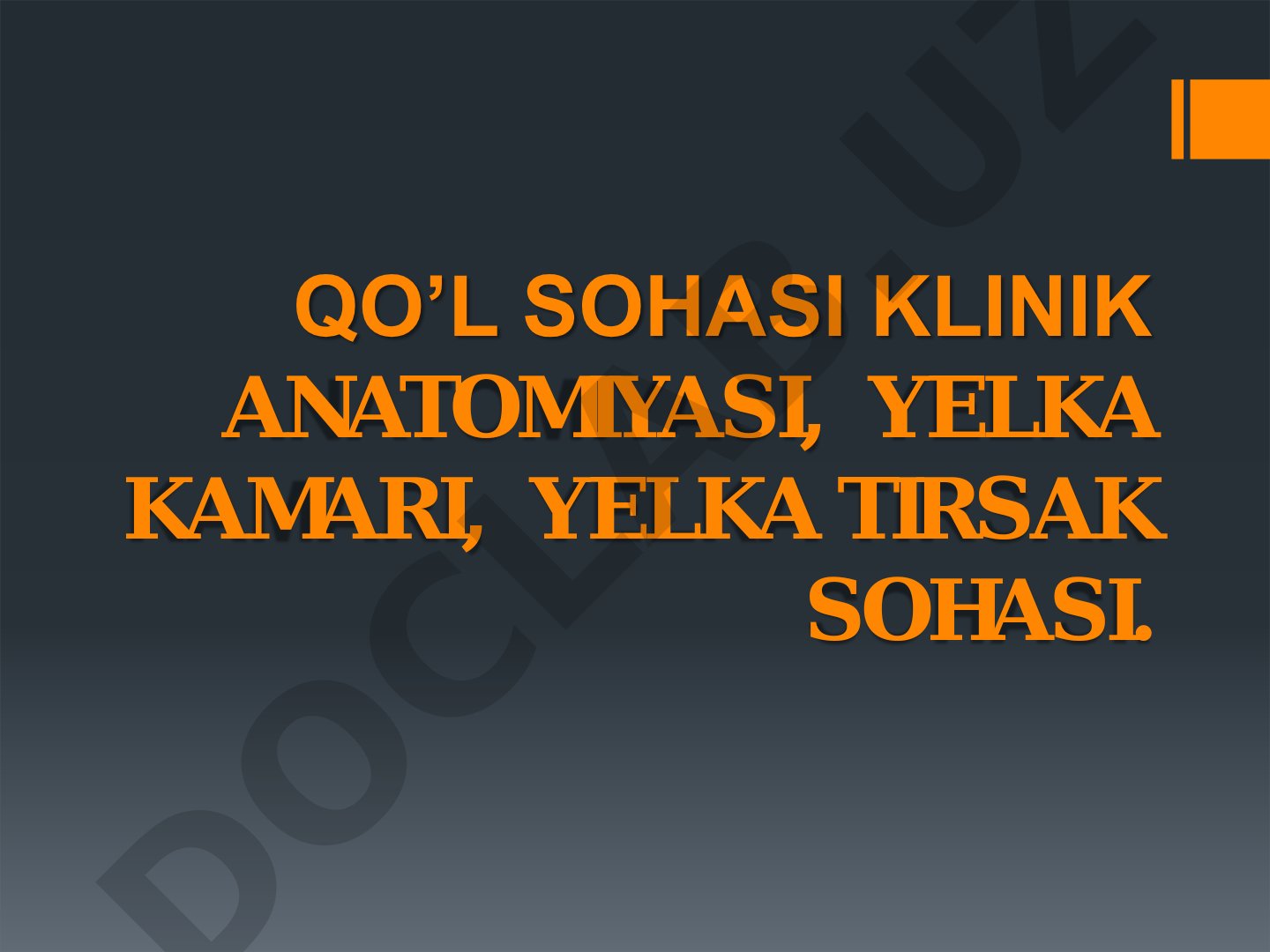 Yelka kamari, yelka, tirsak, bilak va panja sohalarining klinik anatomiyasi