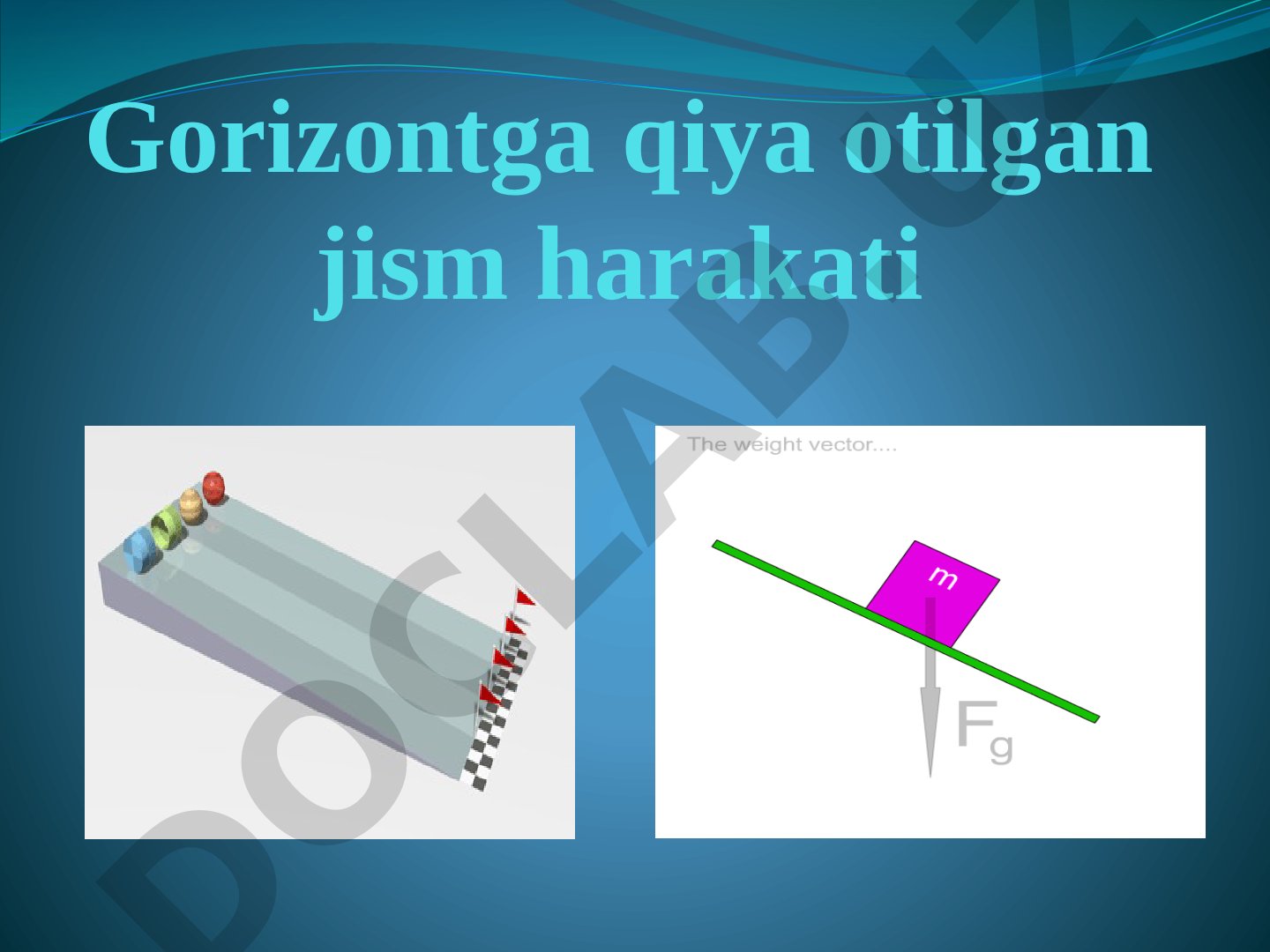 Gorizontga qiya otilgan jism harakati