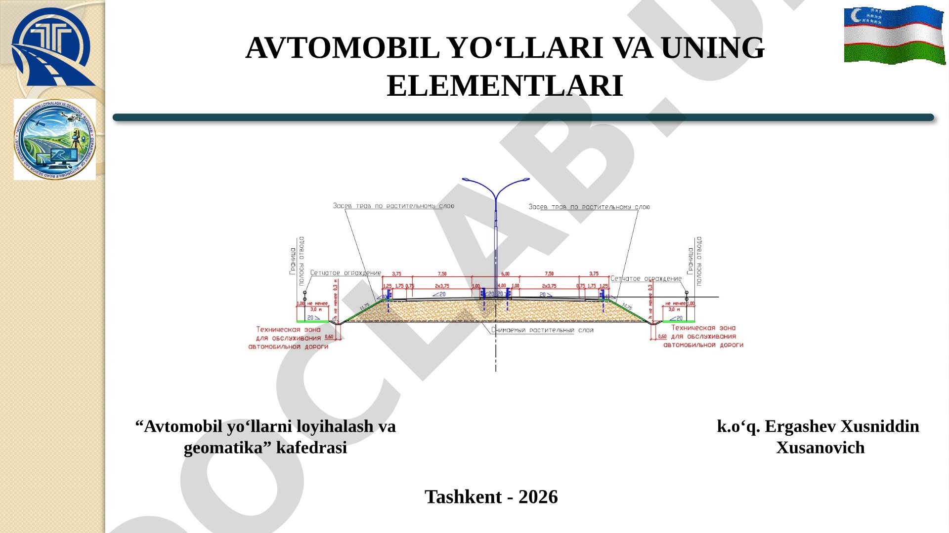 Avtomobil yo‘llari va uning elementlari