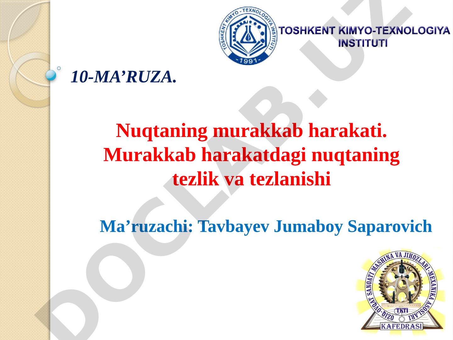 Nuqtaning murakkab harakati. Murakkab harakatdagi nuqtaning tezlik va tezlanishi