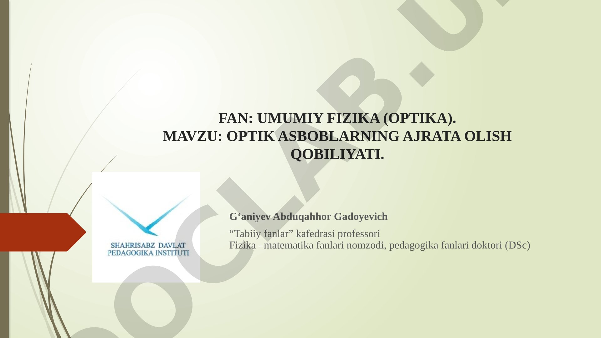 Optik asboblarning ajrata olish qobiliyati