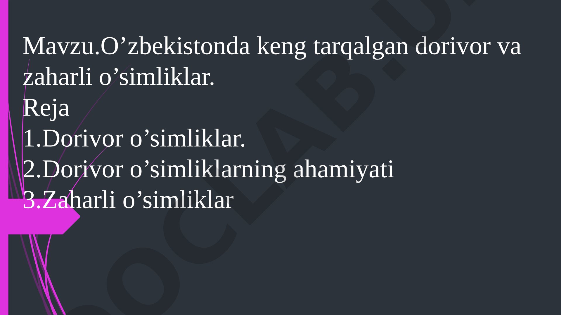 O'zbekistonda keng tarqalgan dorivor va zaharli o'simliklar