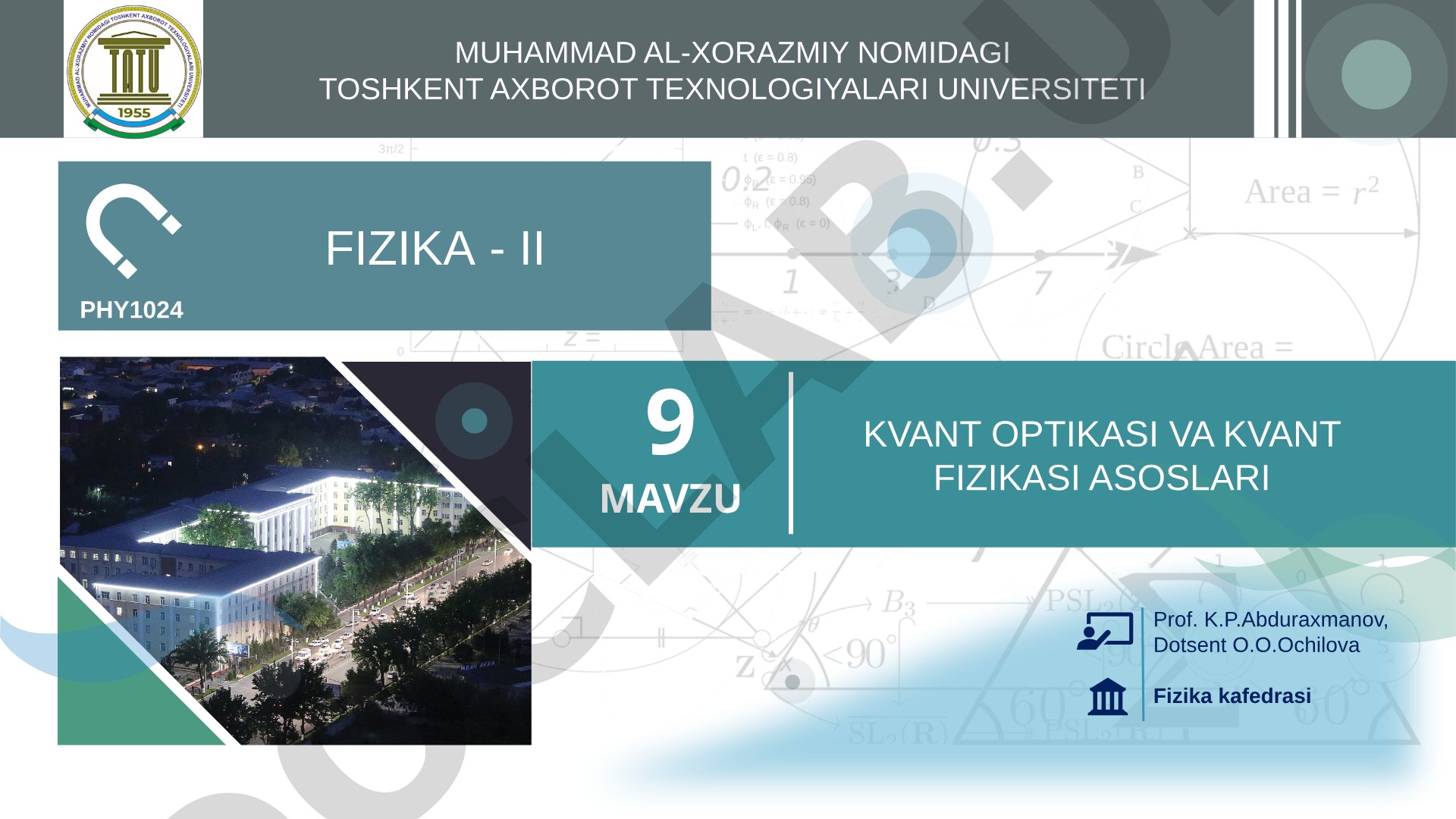 Kvant optikasi va kvant fizikasi asoslari