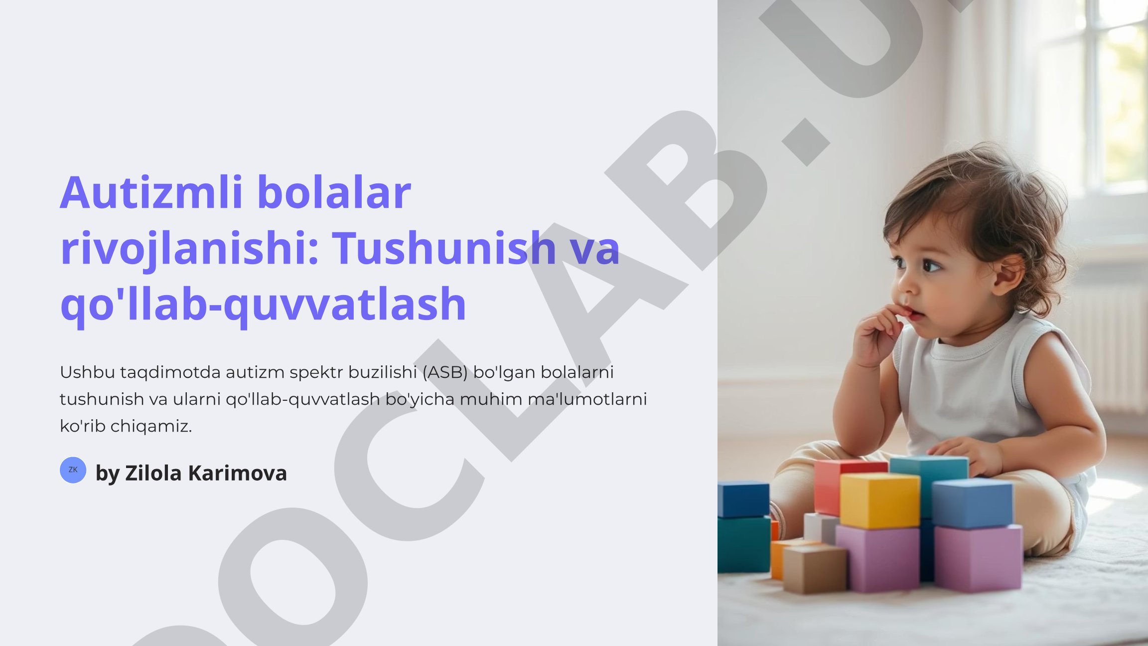 Autizmli bolalar rivojlanishi: Tushunish va qo'llab-quvvatlash