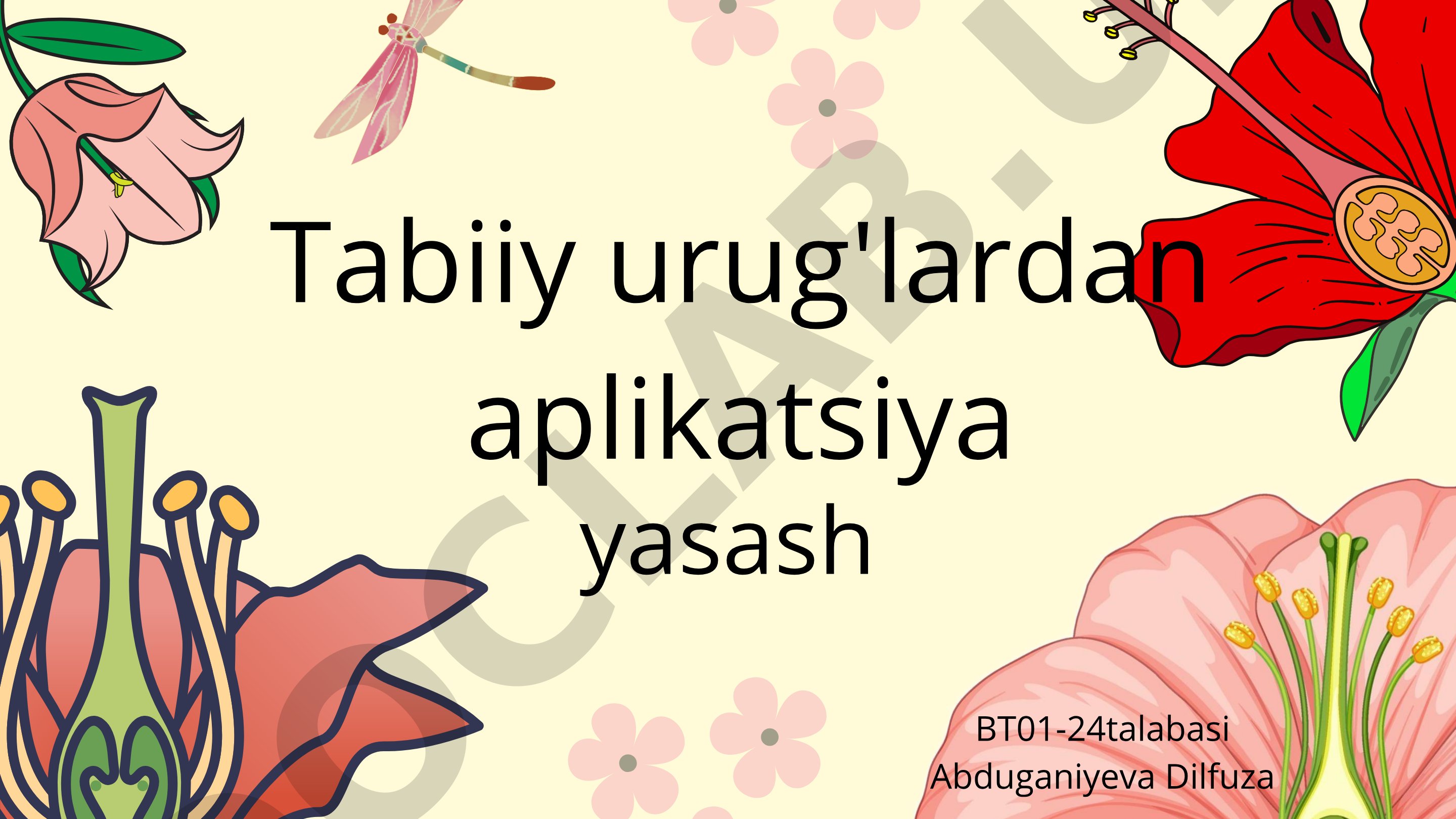 Tabiiy urug'lardan aplikatsiya yasash