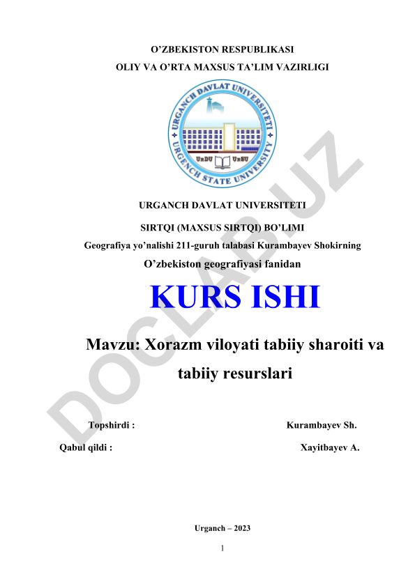 Xorazm viloyati tabiiy sharoiti va tabiiy resurslari