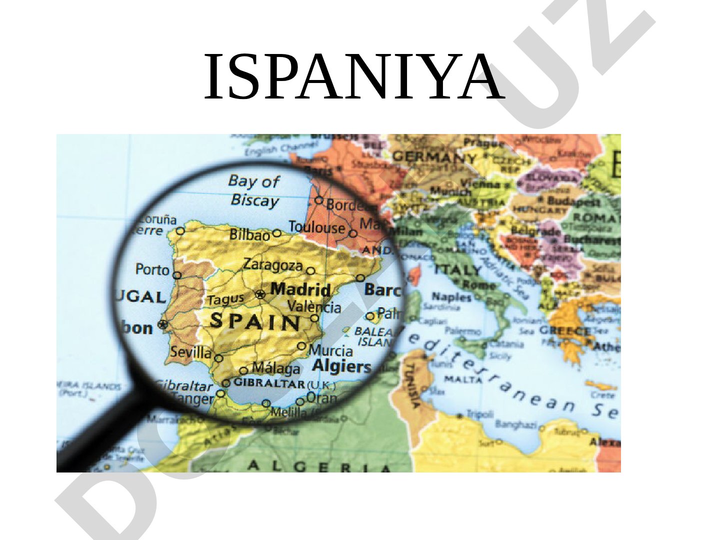 Ispaniya: geografiyasi, aholisi va iqtisodiyoti