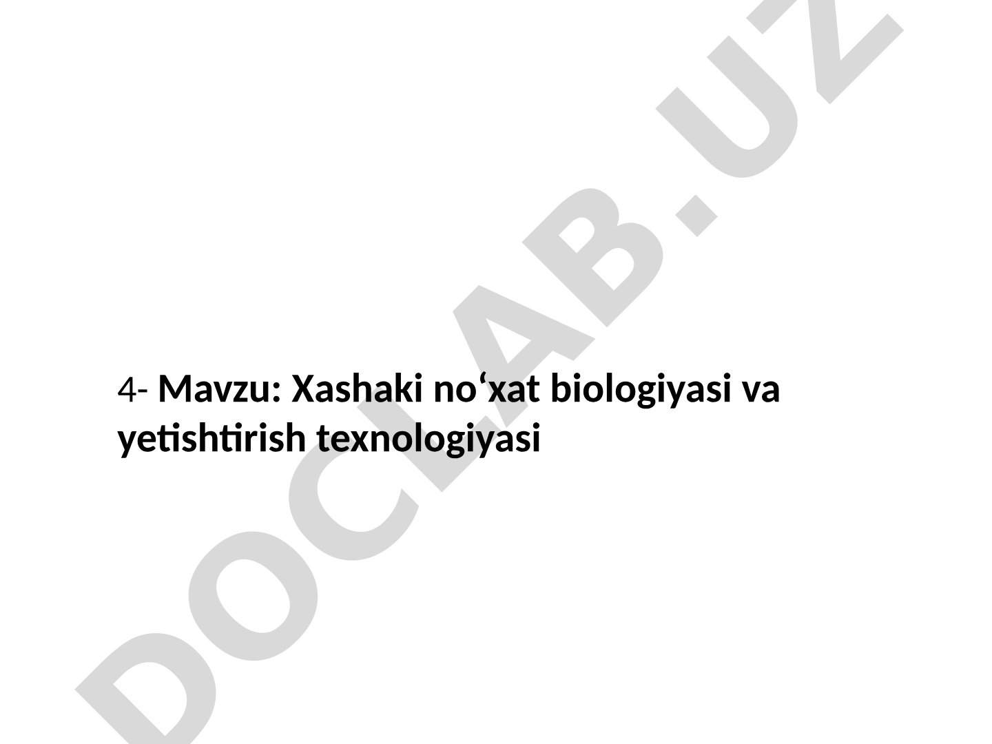 Xashaki no‘xat biologiyasi va yetishtirish texnologiyasi