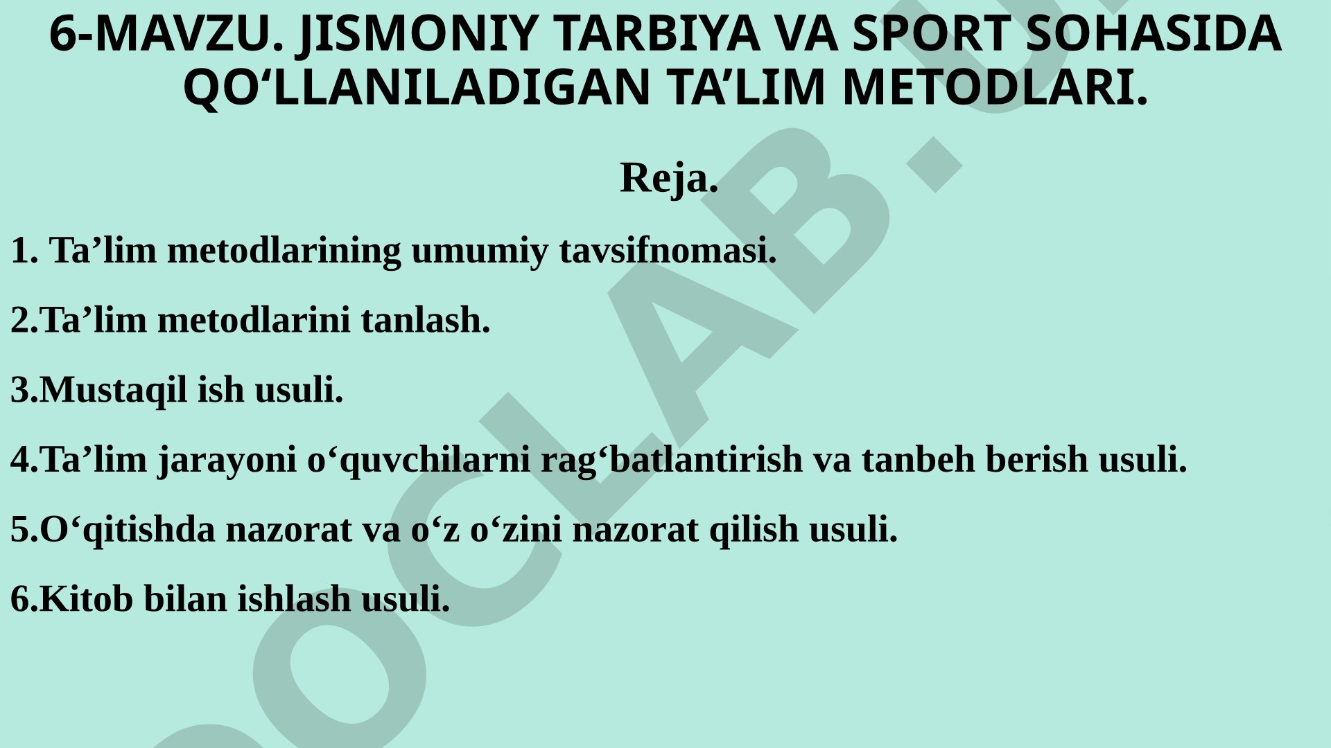 Jismoniy tarbiya va sport sohasida qo‘llaniladigan ta’lim metodlari
