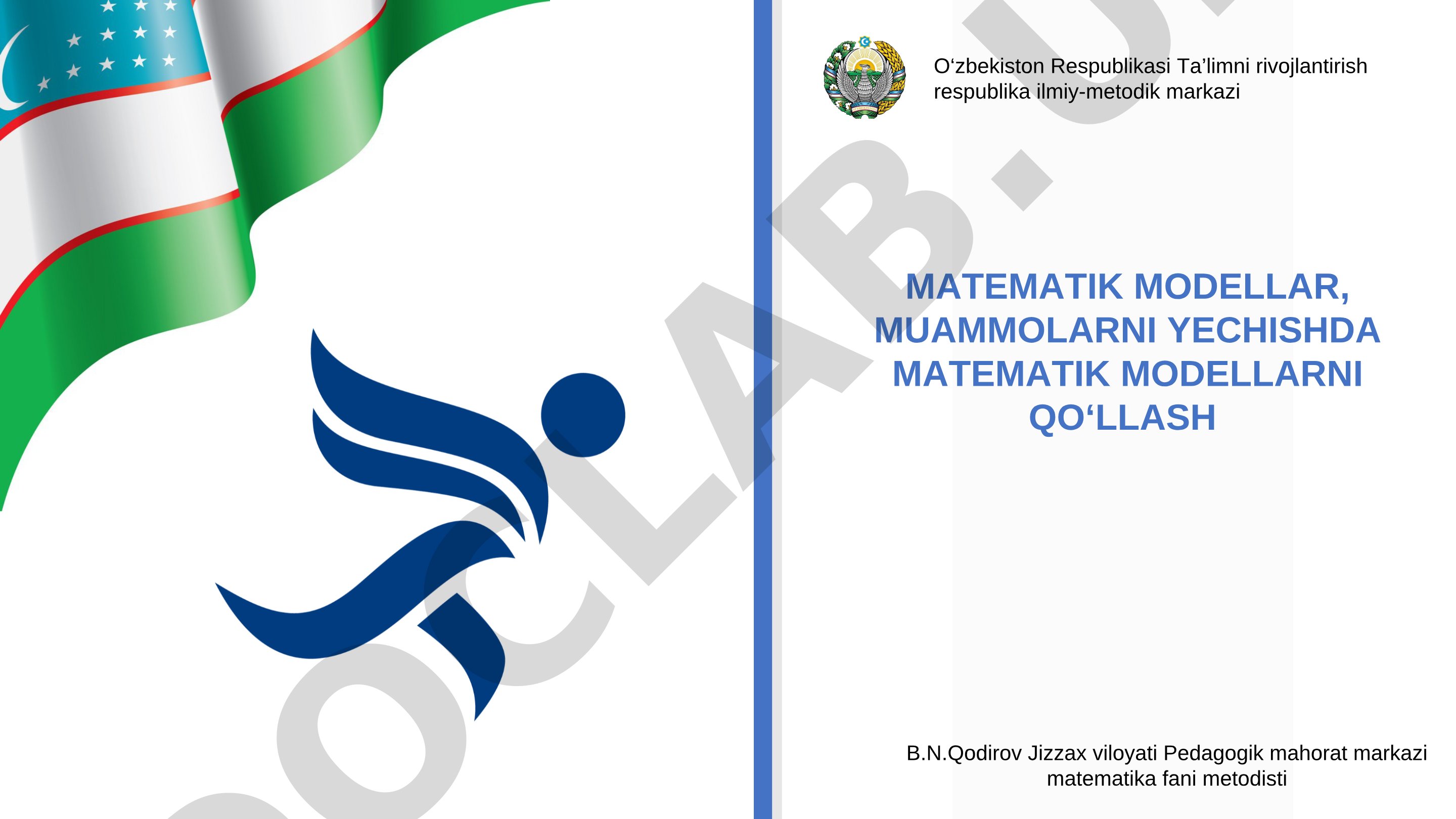 Matematik modellar, muammolarni yechishda matematik modellarni qo‘llash