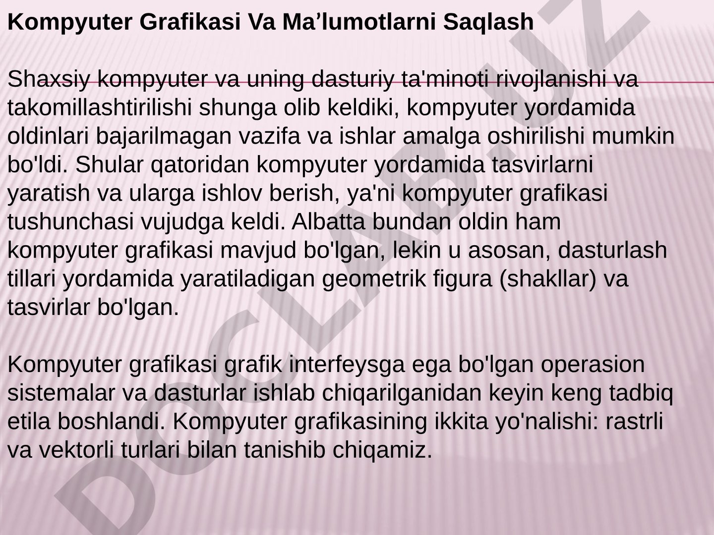 Kompyuter grafikasi va ma'lumotlarni saqlash