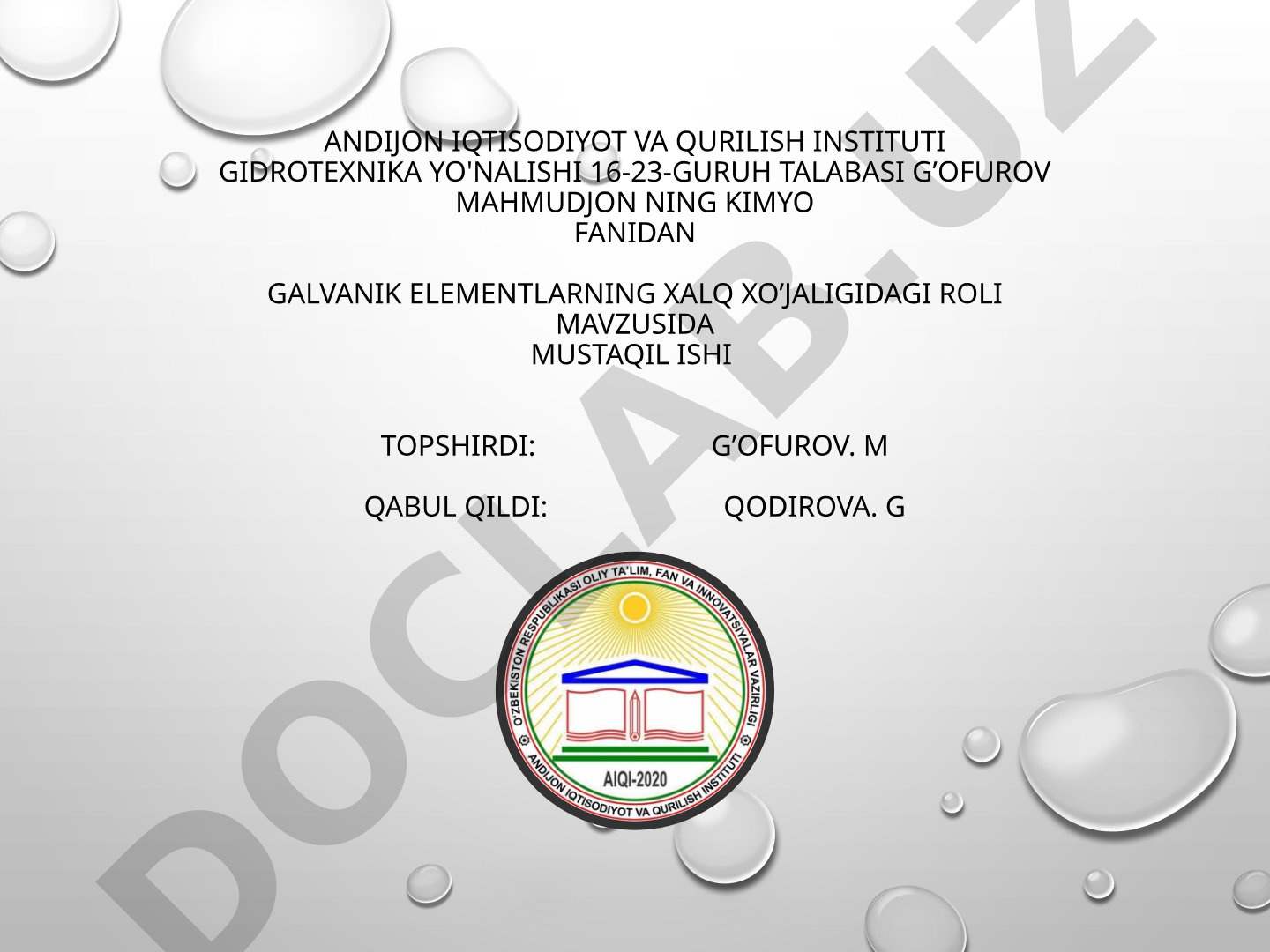 Galvanik elementlarning xalq xo’jaligidagi roli