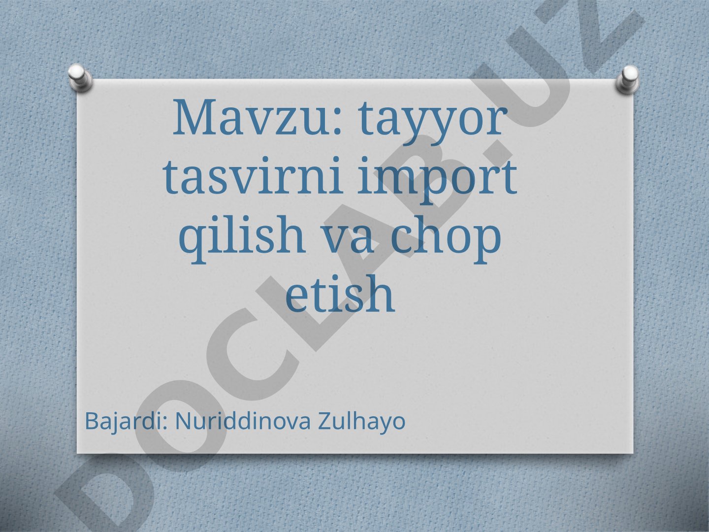 Tayyor tasvirni import qilish va chop etish