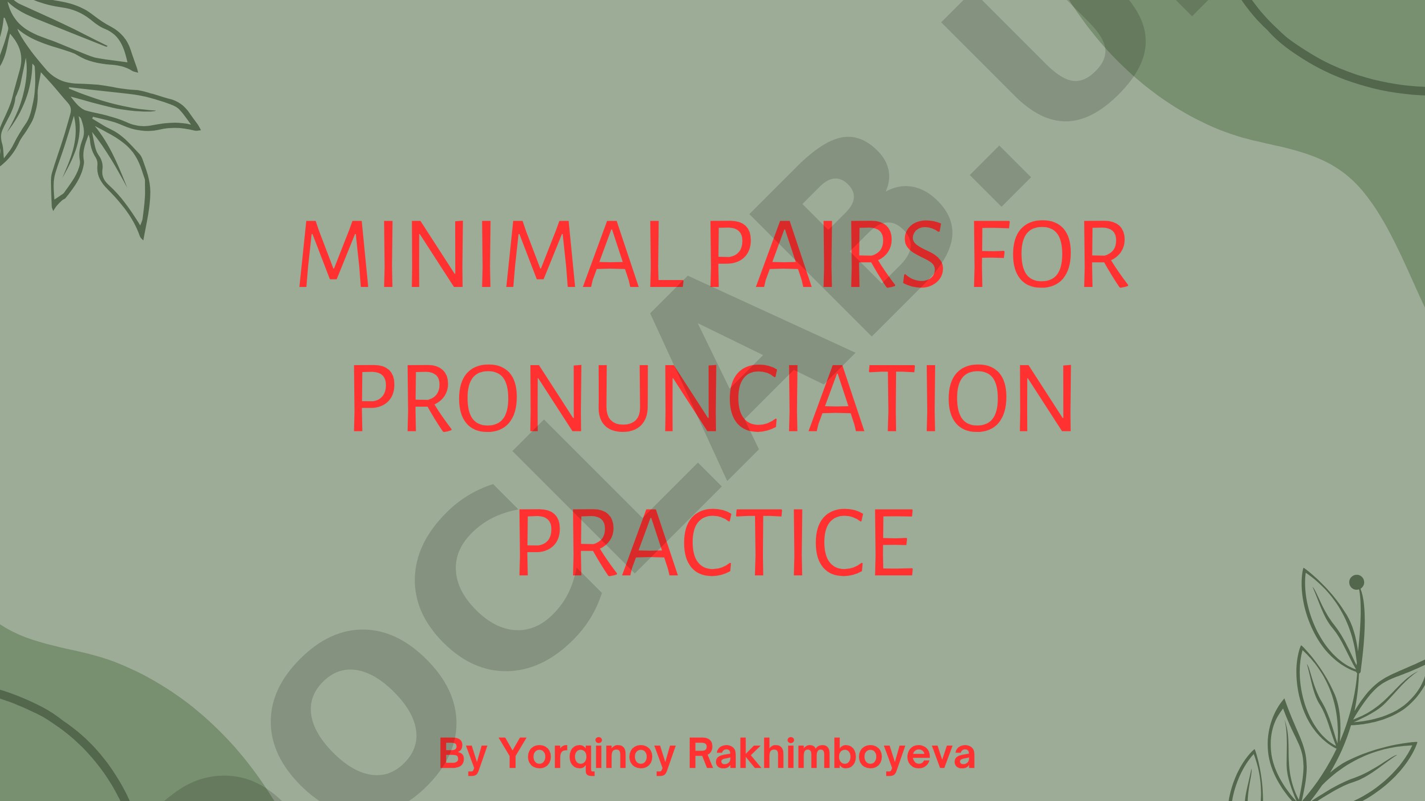 Minimal pairs for pronunciation practice