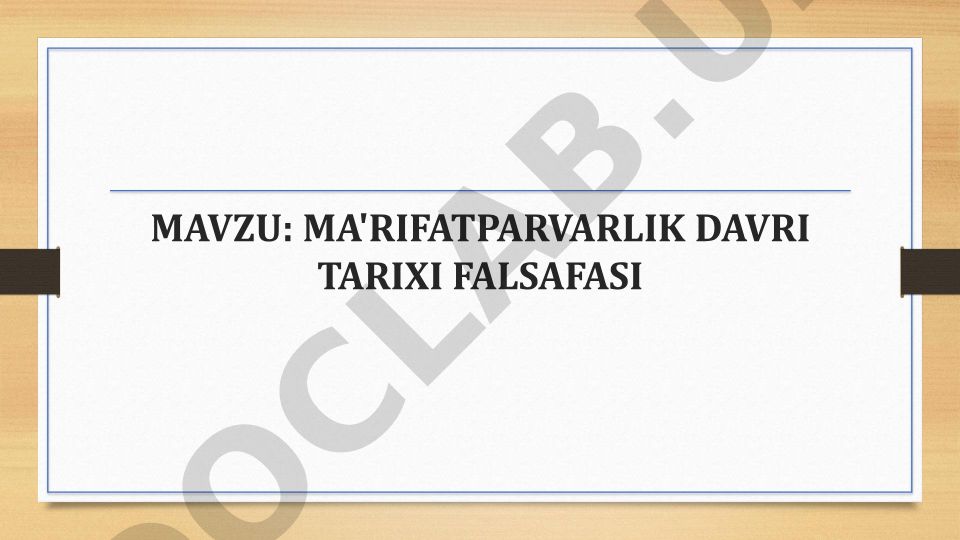 MA'RIFATPARVARLIK DAVRI TARIXI FALSAFASI