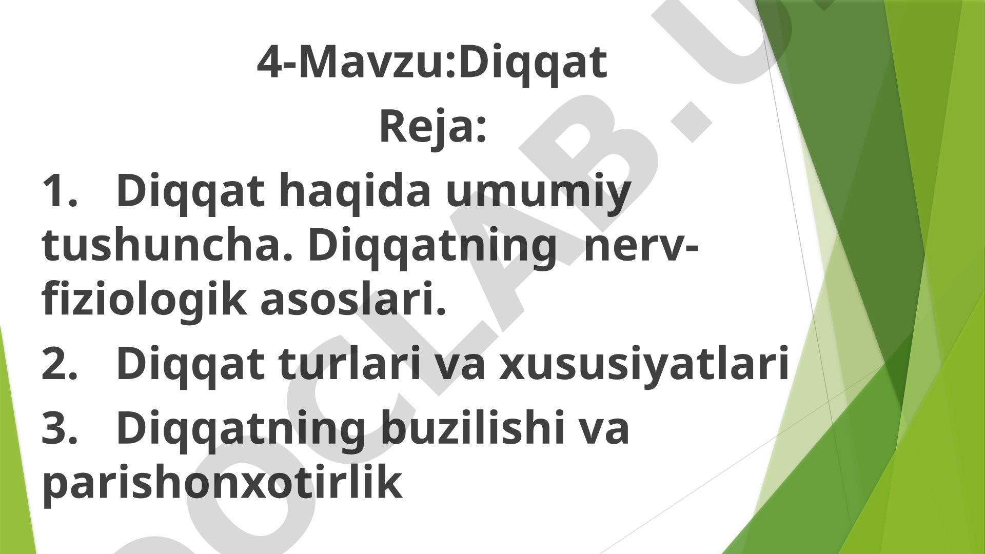 Diqqat haqida umumiy tushuncha