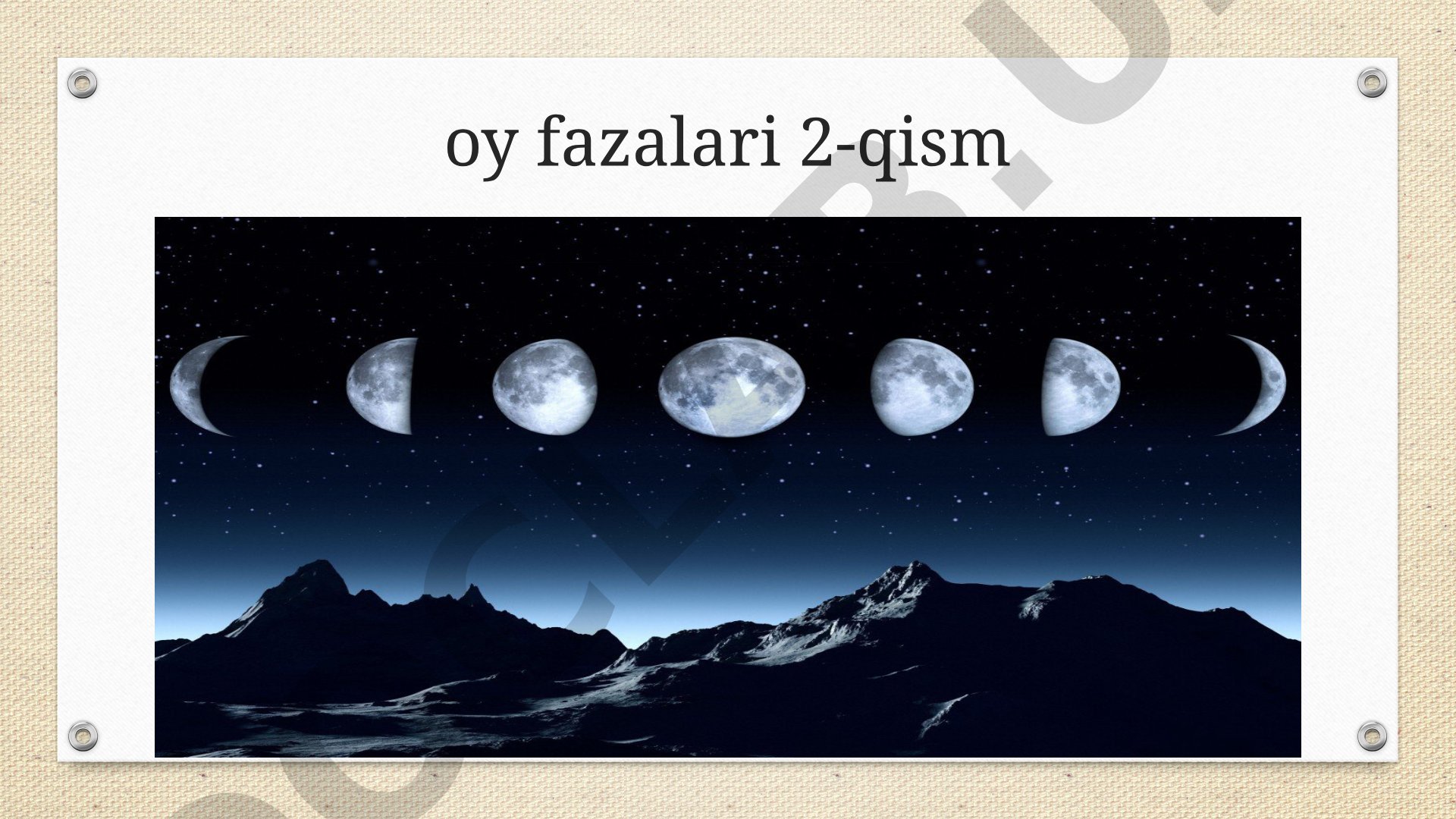 Oy fazalari 2-qism