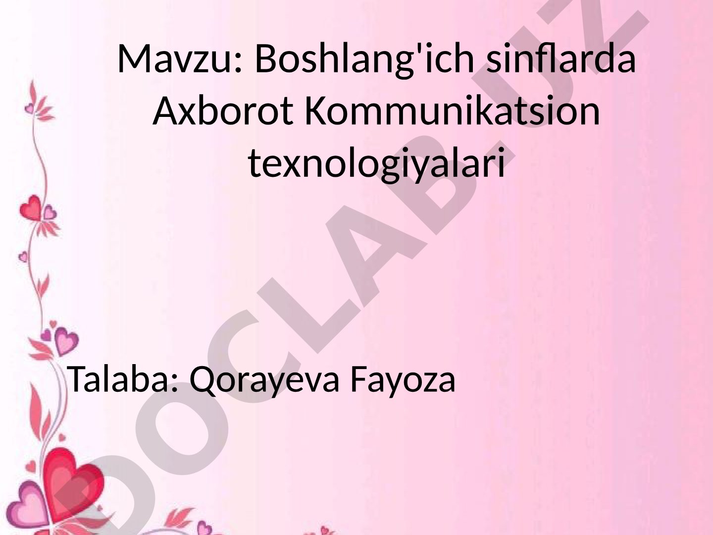 Boshlang'ich sinflarda Axborot Kommunikatsion texnologiyalari