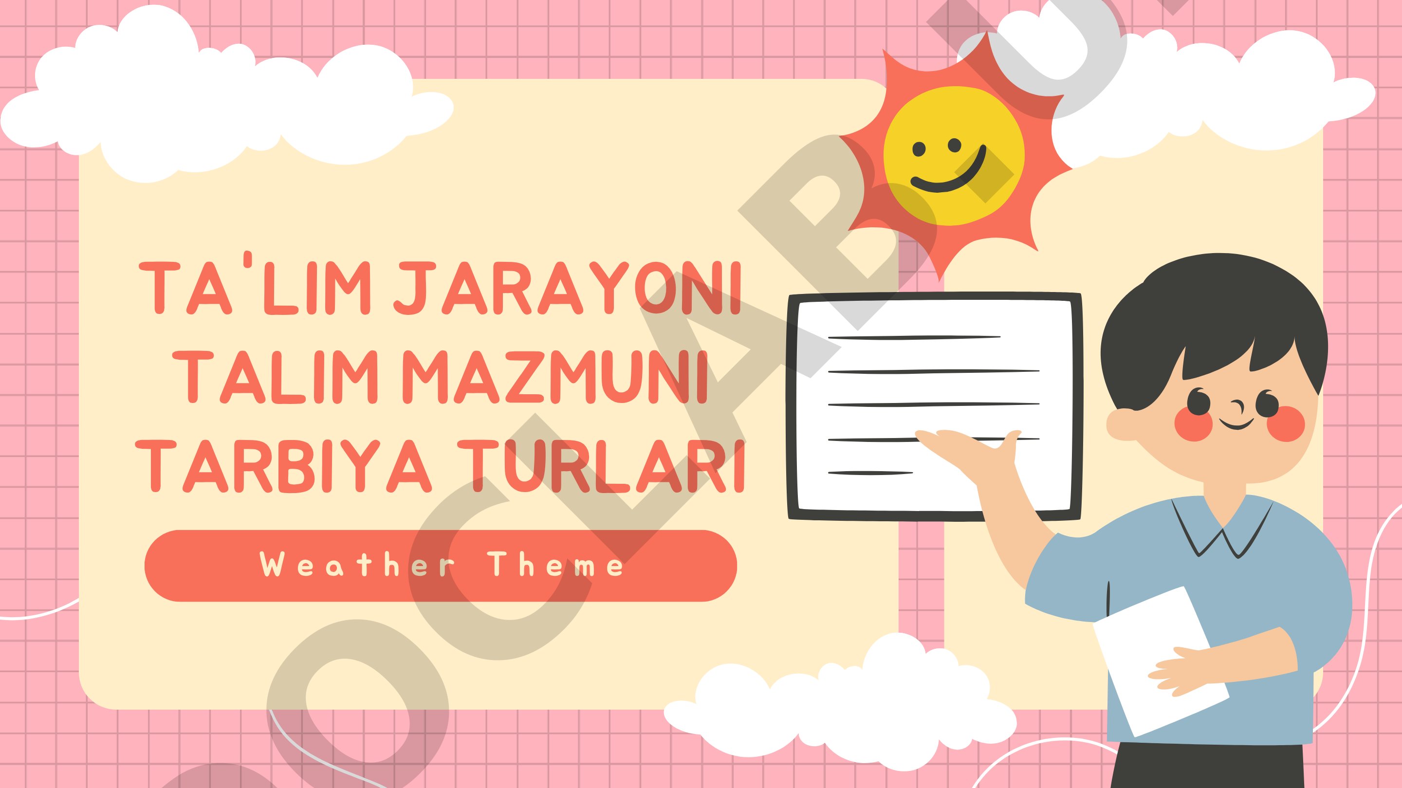 Ta'lim jarayoni, ta'lim mazmuni va tarbiya turlari