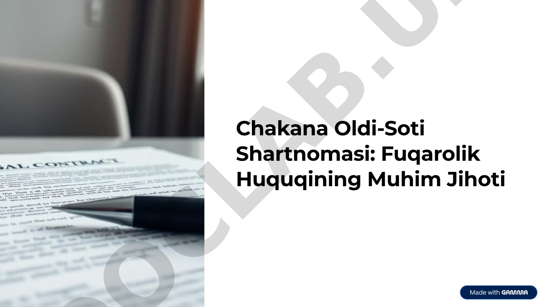 Chakana Oldi-Soti Shartnomasi: Fuqarolik Huquqining Muhim Jihoti
