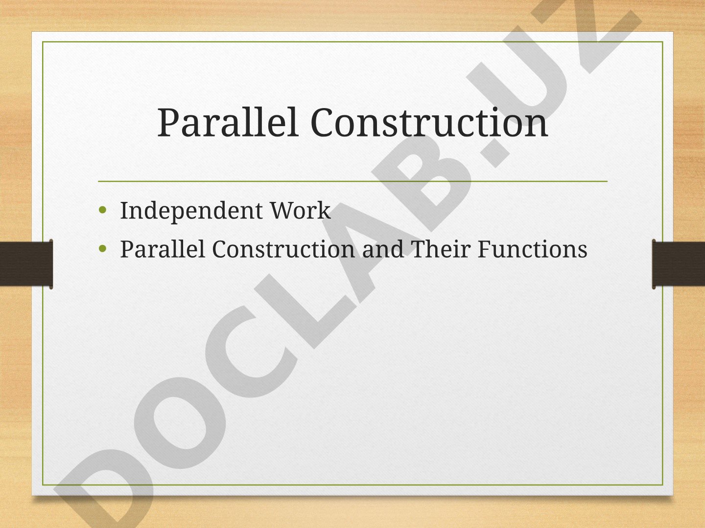 Parallel Construction and Their Functions